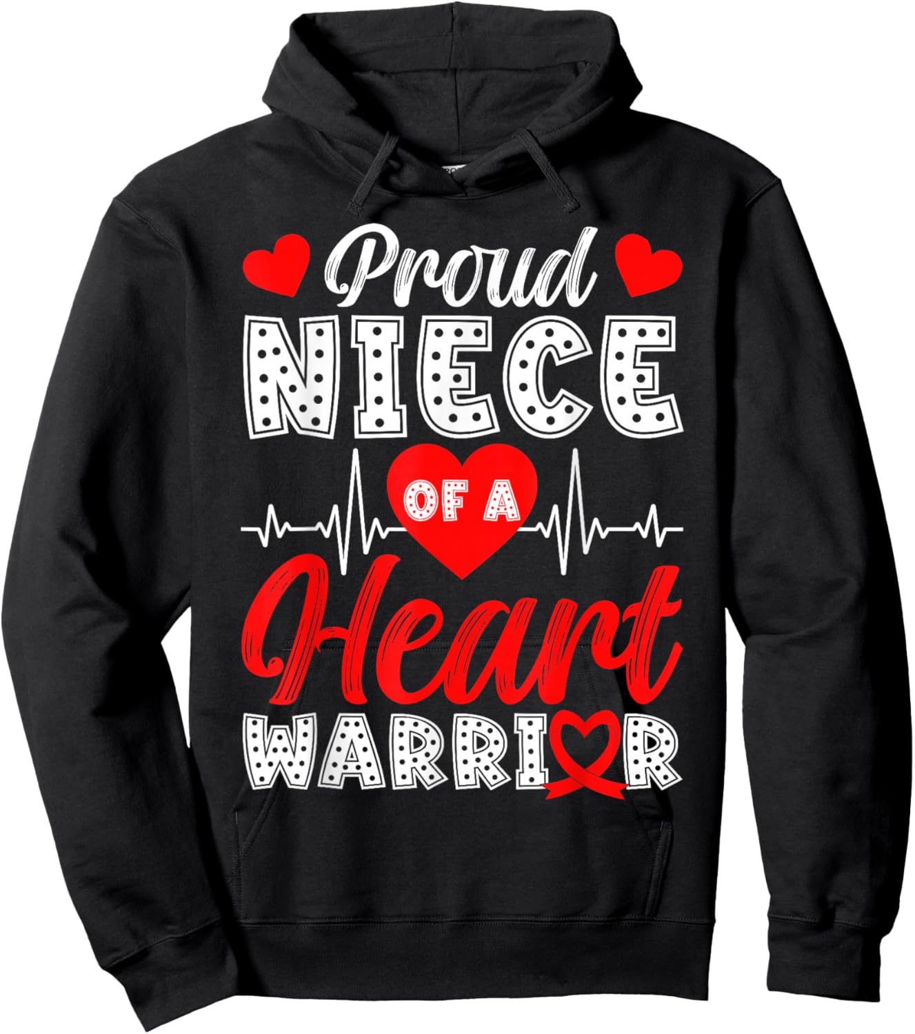 Proud Niece of Heart Warrior Heart Disease Awareness Hoodie - Hoodie | Black