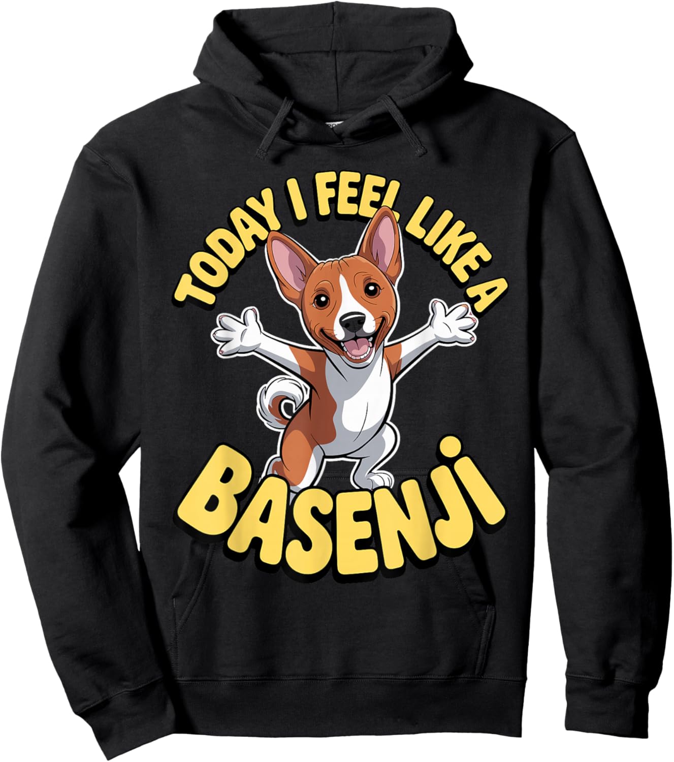 Funny Cartoon Pet Dog Breed Today I Feel Like a Basenji Hoodie - Hoodie | Black