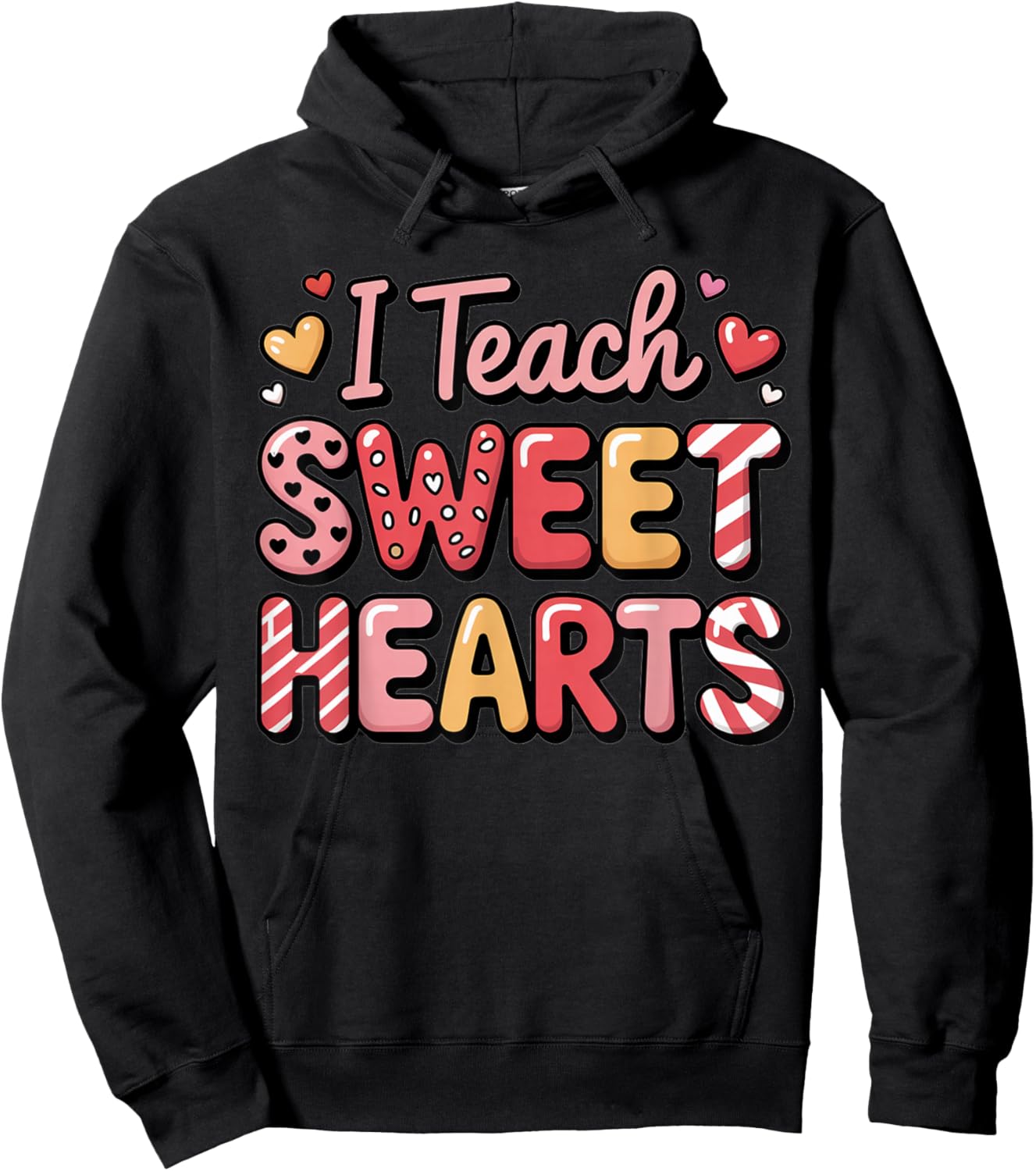 I Teach Sweet Hearts Valentine´s Day Teacher Hoodie - Hoodie | Black