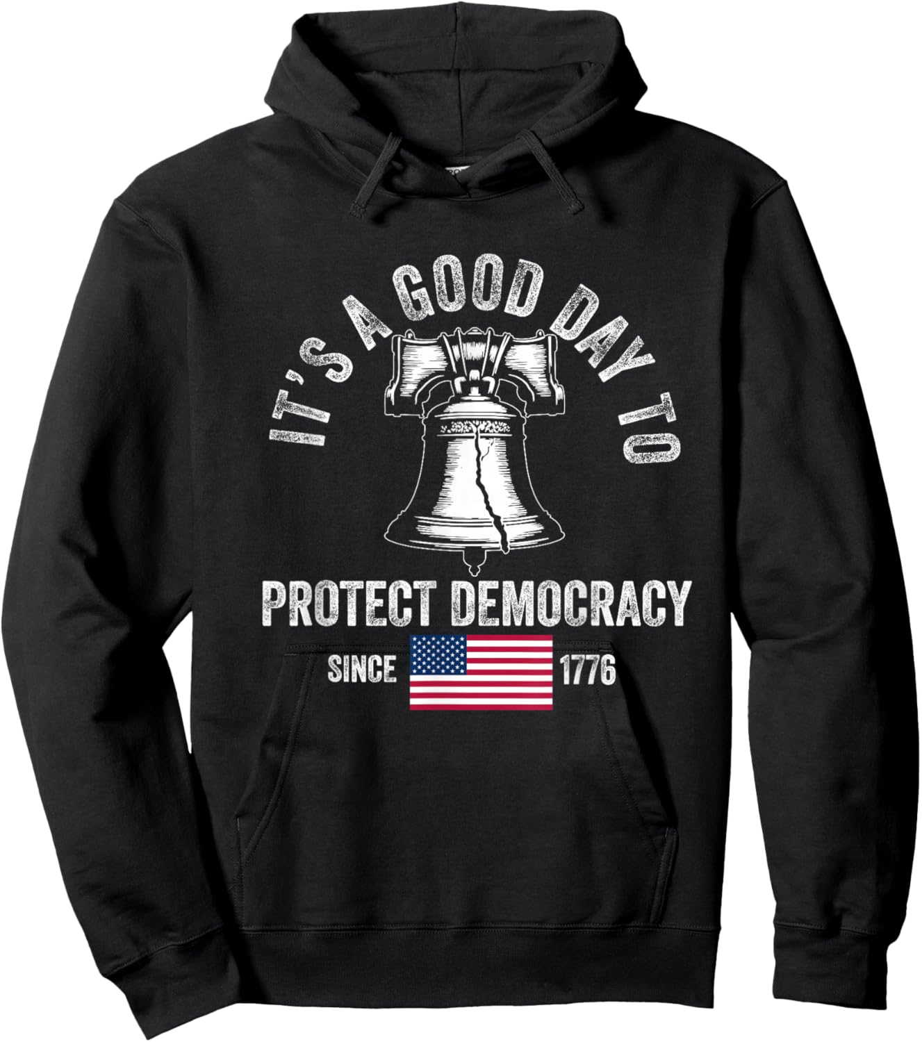 It's A Good Day to Protect Democracy Politics USA Flag Hoodie - Hoodie | Black