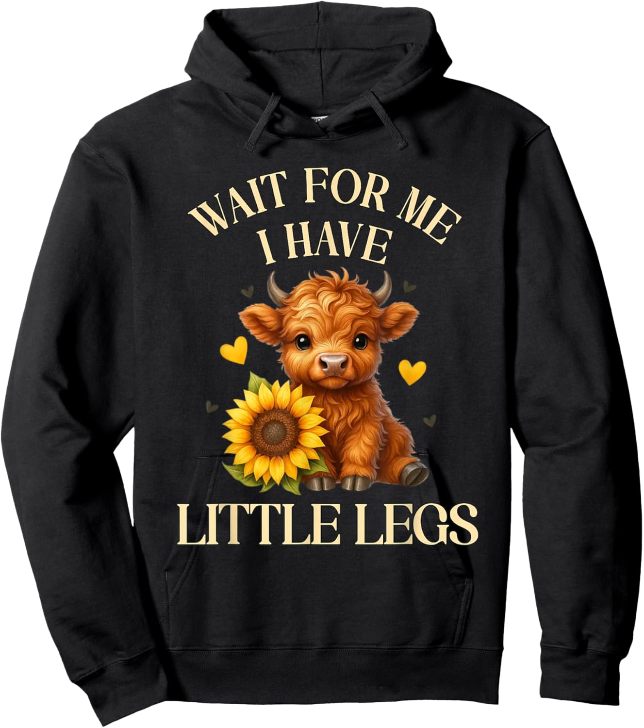 Wait for Me I Got Little Legs Funny Highland Cow Jokes Memes Hoodie - Hoodie | Black