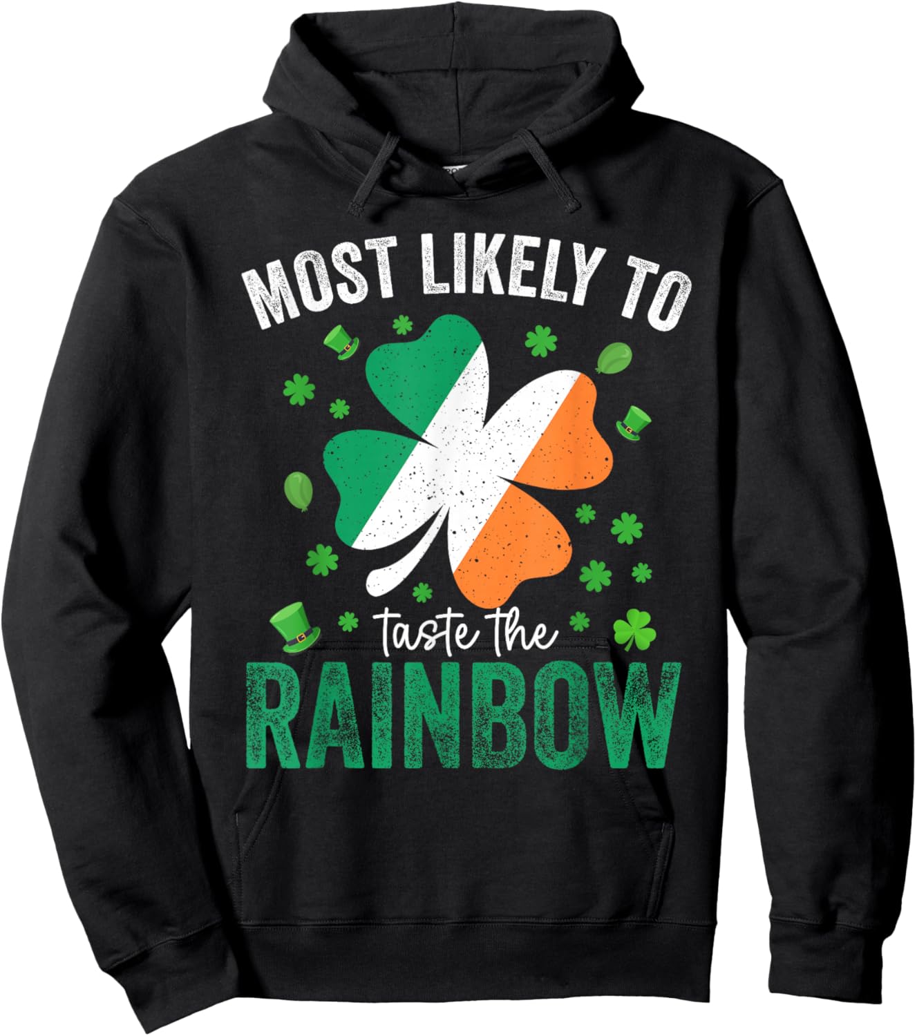 Matching St Patricks Day Most Likely to Taste The Rainbow Hoodie - Hoodie | Black