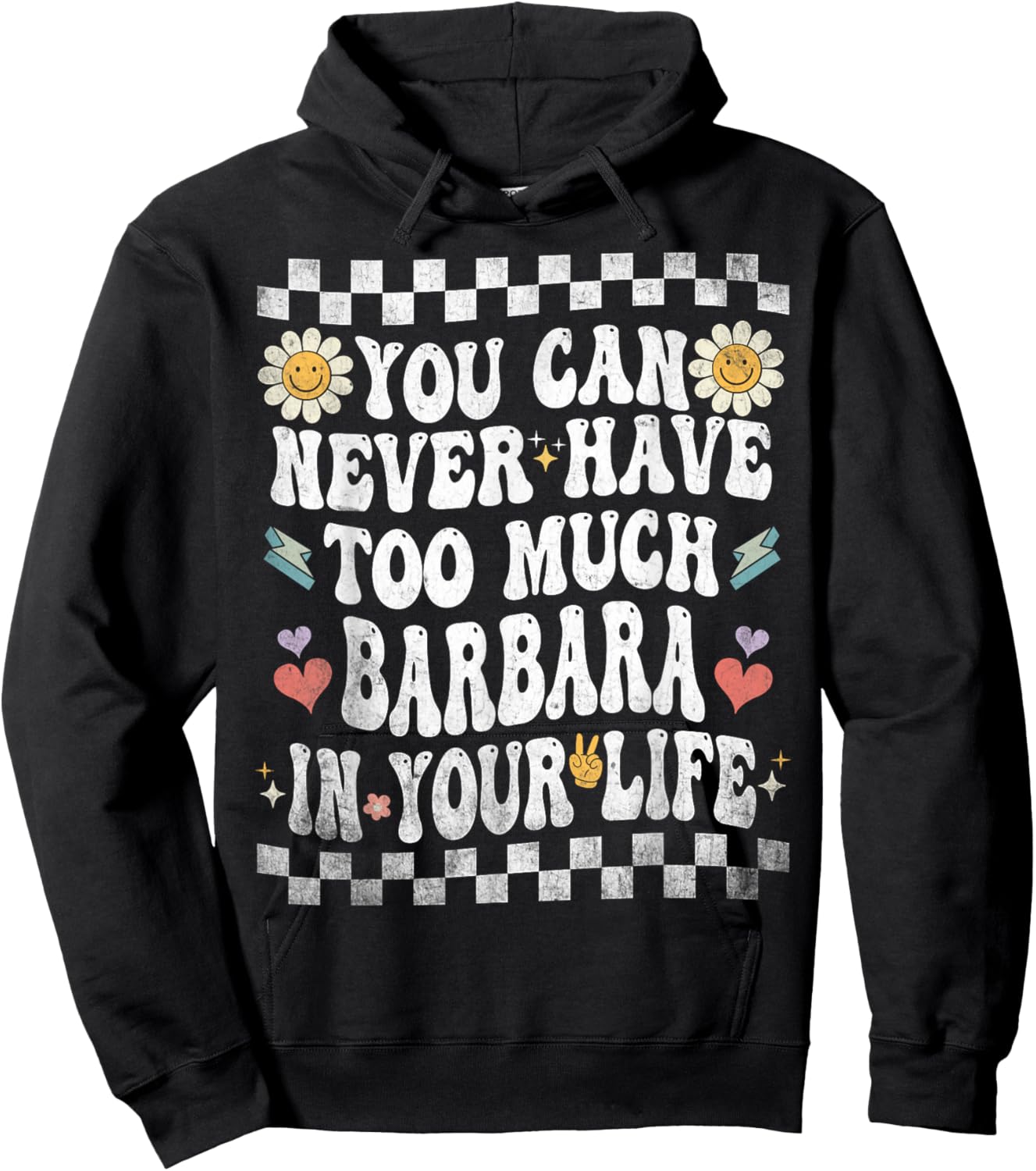 You Can Never Have Too Much Barbara in Your Life Hoodie - Hoodie | Black