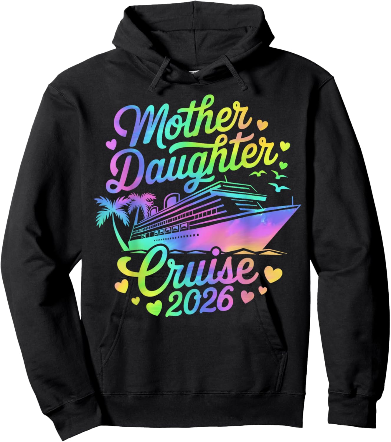 It's Mother Daughter Cruise Trip 2026 Mom Daughter Cruising Hoodie - Hoodie | Black