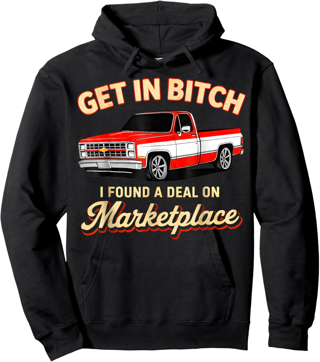 Get in Bitch I Found A Deal On Marketplace Meme Hoodie - Hoodie | Black