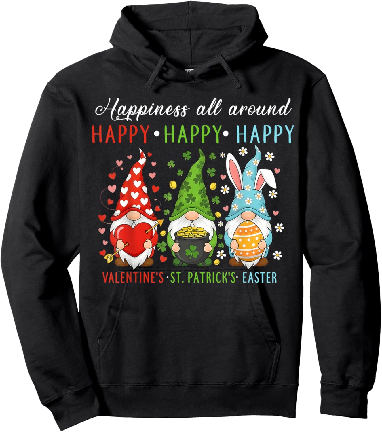 Three Gnomes Valentine's St Patrick's Day Easter Happiness Hoodie - Hoodie | Black