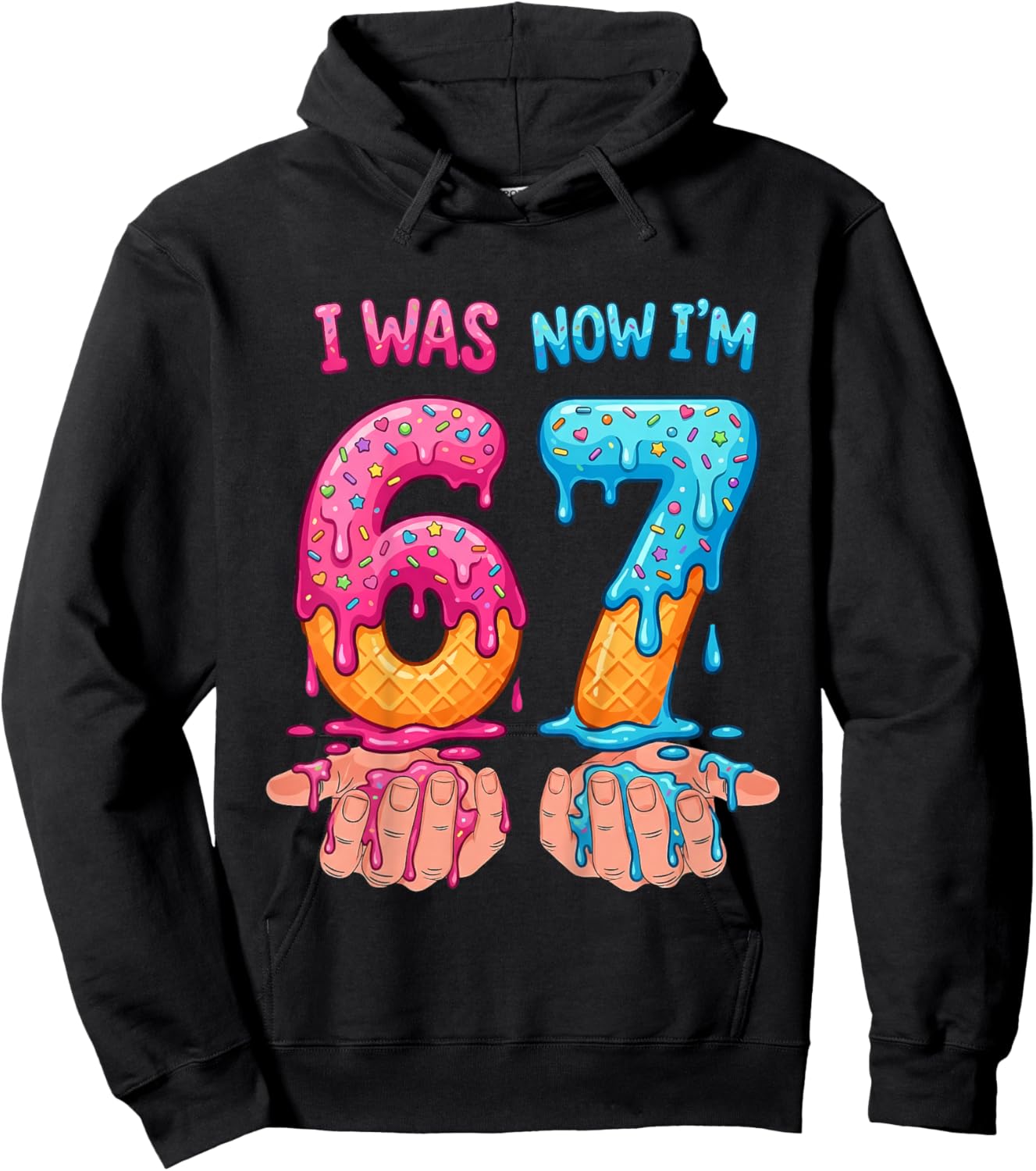 I was 6 Now I'm 7 Years Old Birthday Bday 67 Six Seven Meme Hoodie - Hoodie | Black