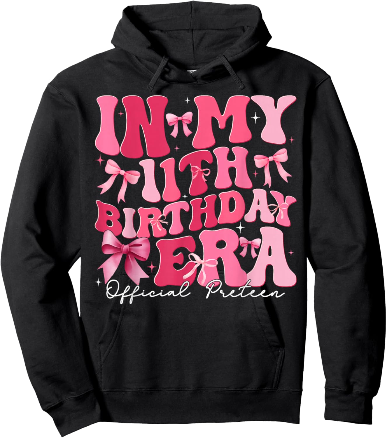 in My 11th Birthday Era Coquette Bow Official Preteen Girl Hoodie - Hoodie | Black