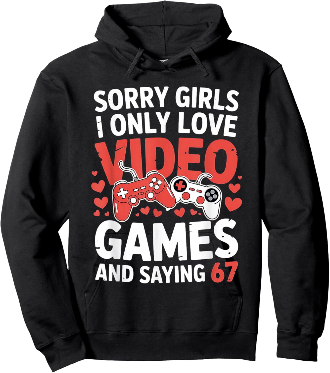 67 Six Seven Video Games Valentine's Day 6 7 Meme Boys Gamer Hoodie - Hoodie | Black