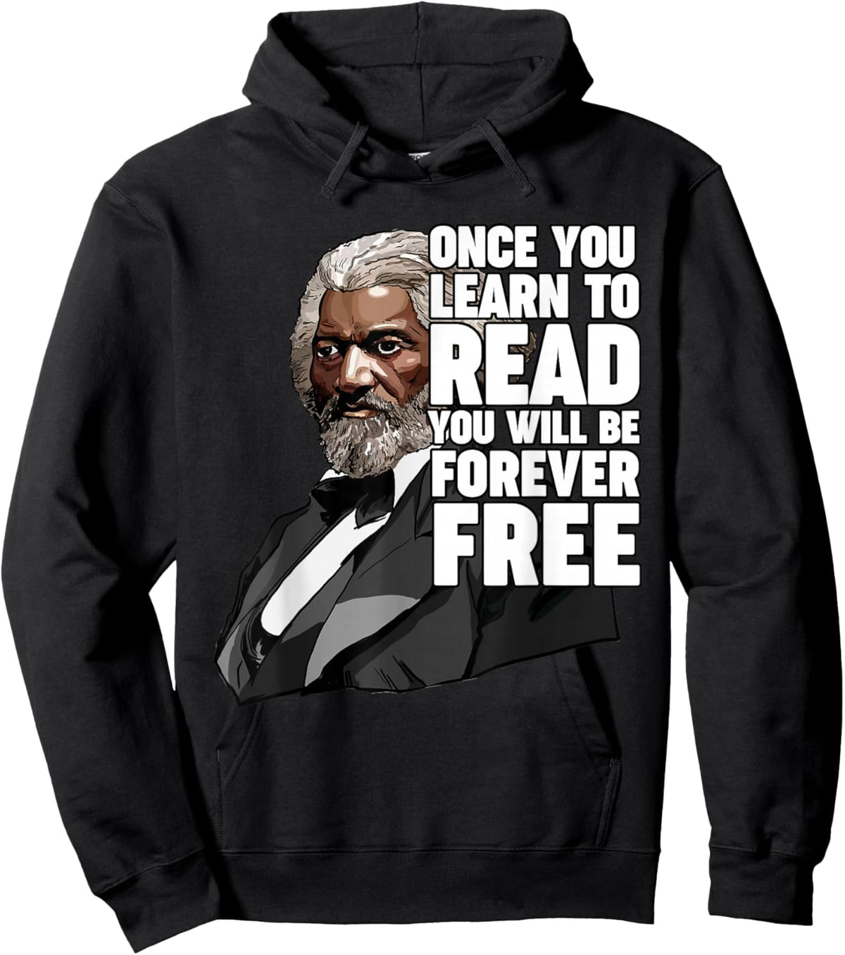 Once You Learn to Read Frederick Douglass Hoodie - Hoodie | Black