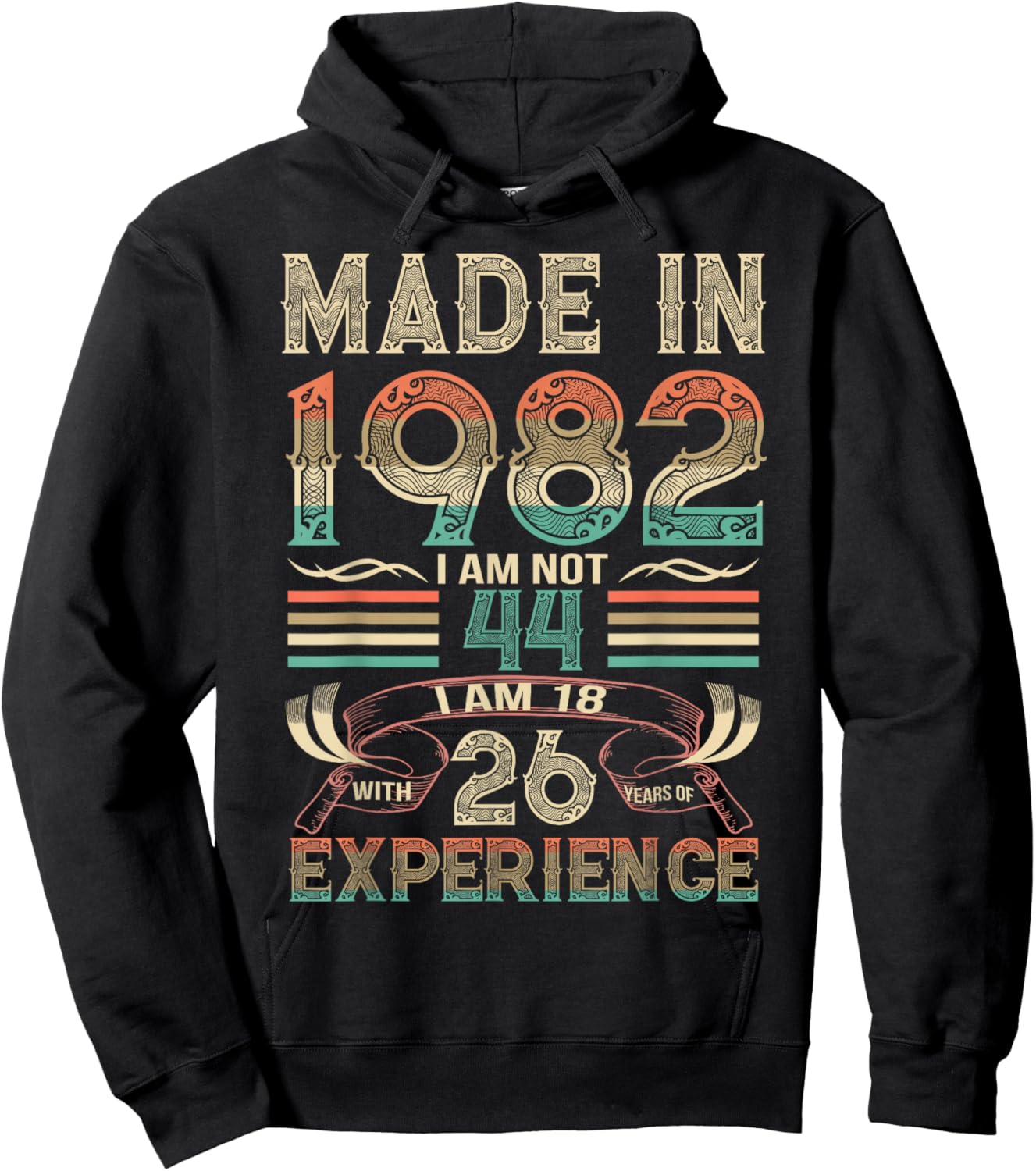 Made in 1982 I'm Not 44th Birthday Experience Vintage Retro Hoodie - Hoodie | Black