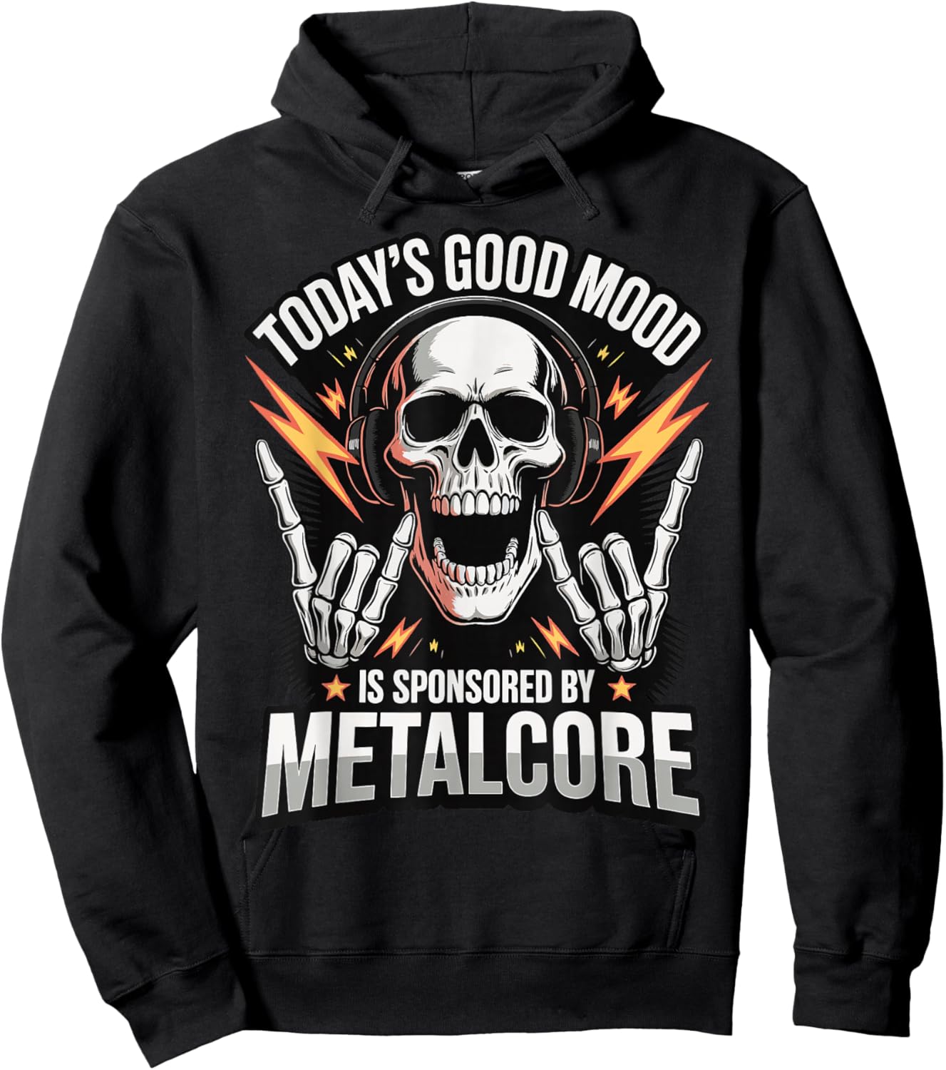 Today's Good Mood is Sponsored by Metalcore Hoodie - Hoodie | Black