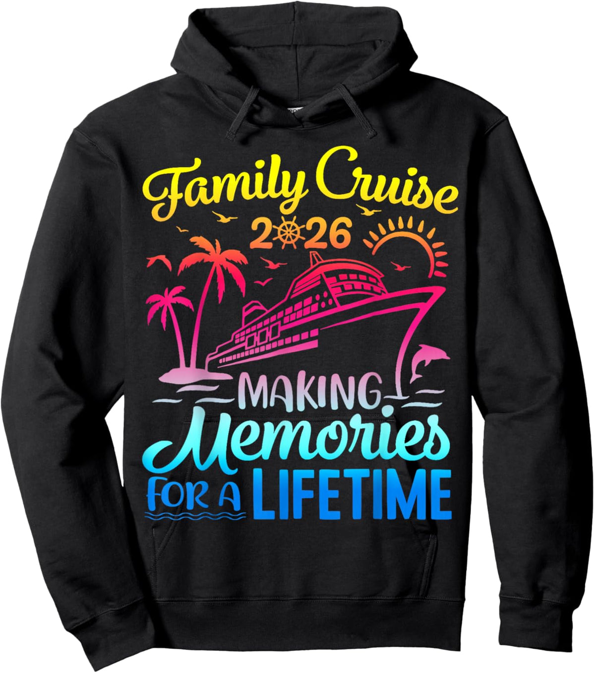 Family Cruise 2026 Making Memories Together Matching Group Hoodie - Hoodie | Black