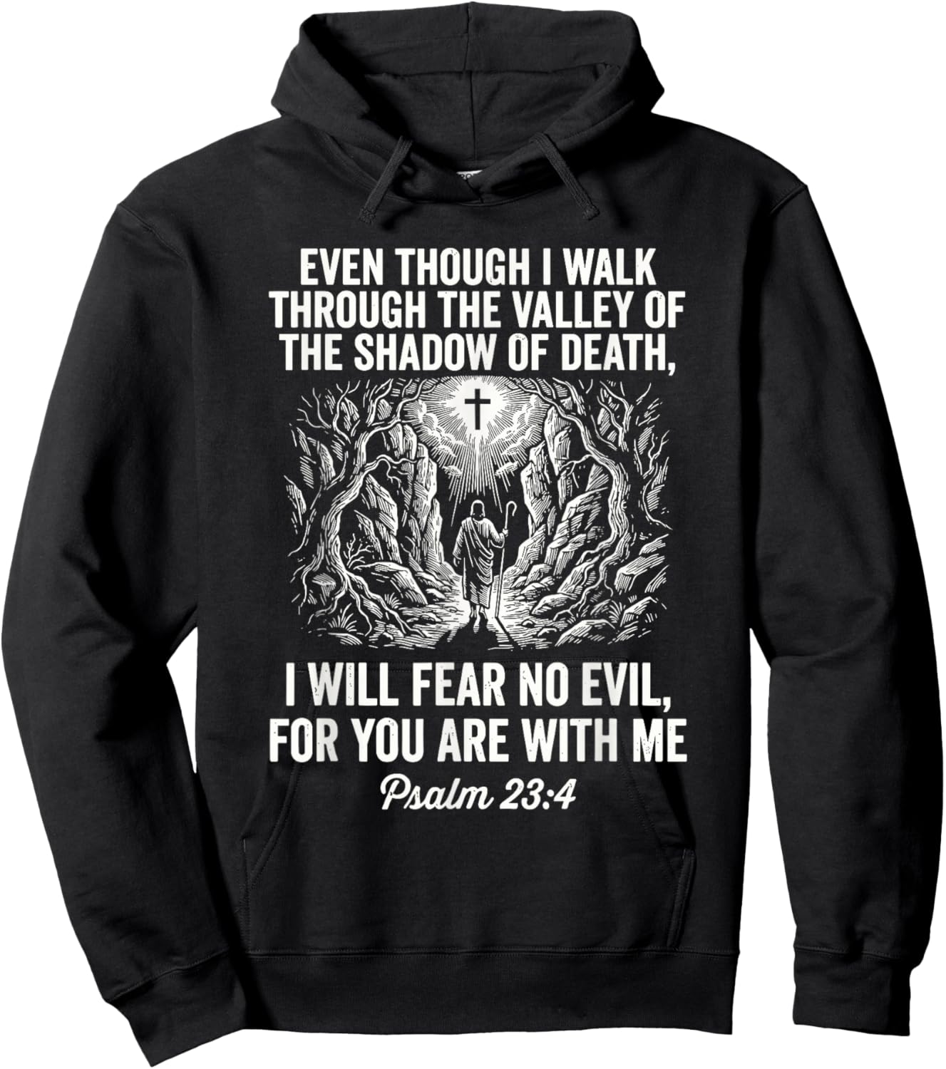 Christian Scripture Art Psalm 23 4 Faith Quote Bible Verse Hoodie - Hoodie | Black