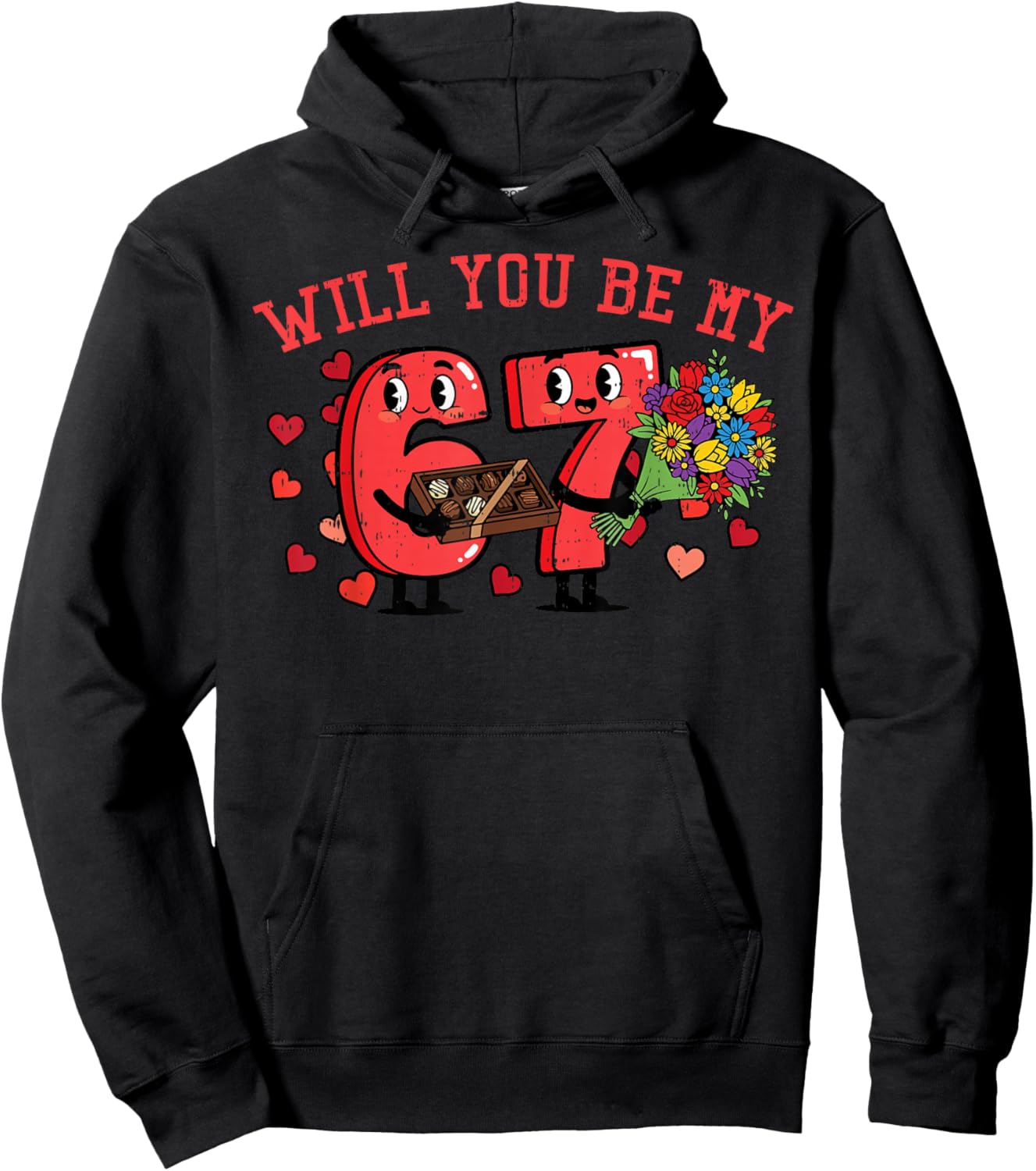Will You Be My 6 7 Valentines Day Meme 67 Kids Boys Youth Hoodie - Hoodie | Black