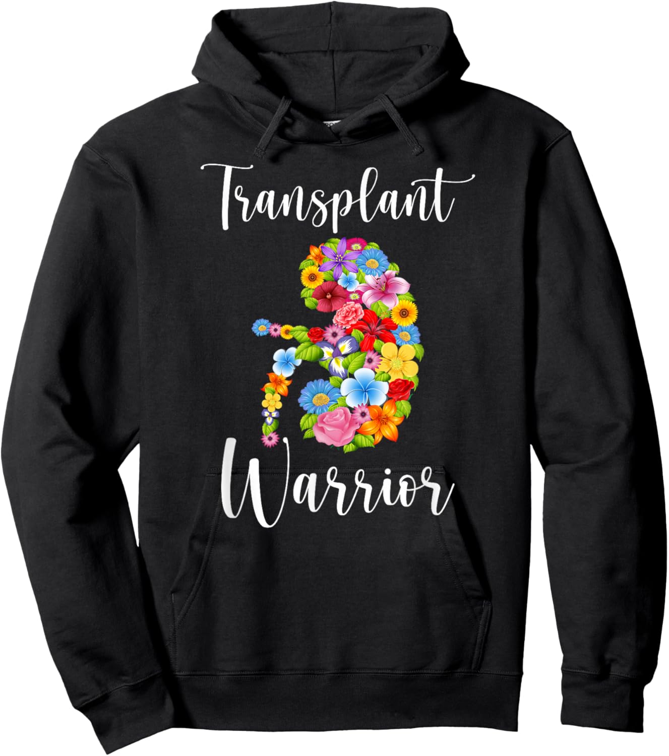 Kidney Transplant Warrior Flowers Kidney Transplant Survivor Hoodie - Hoodie | Black