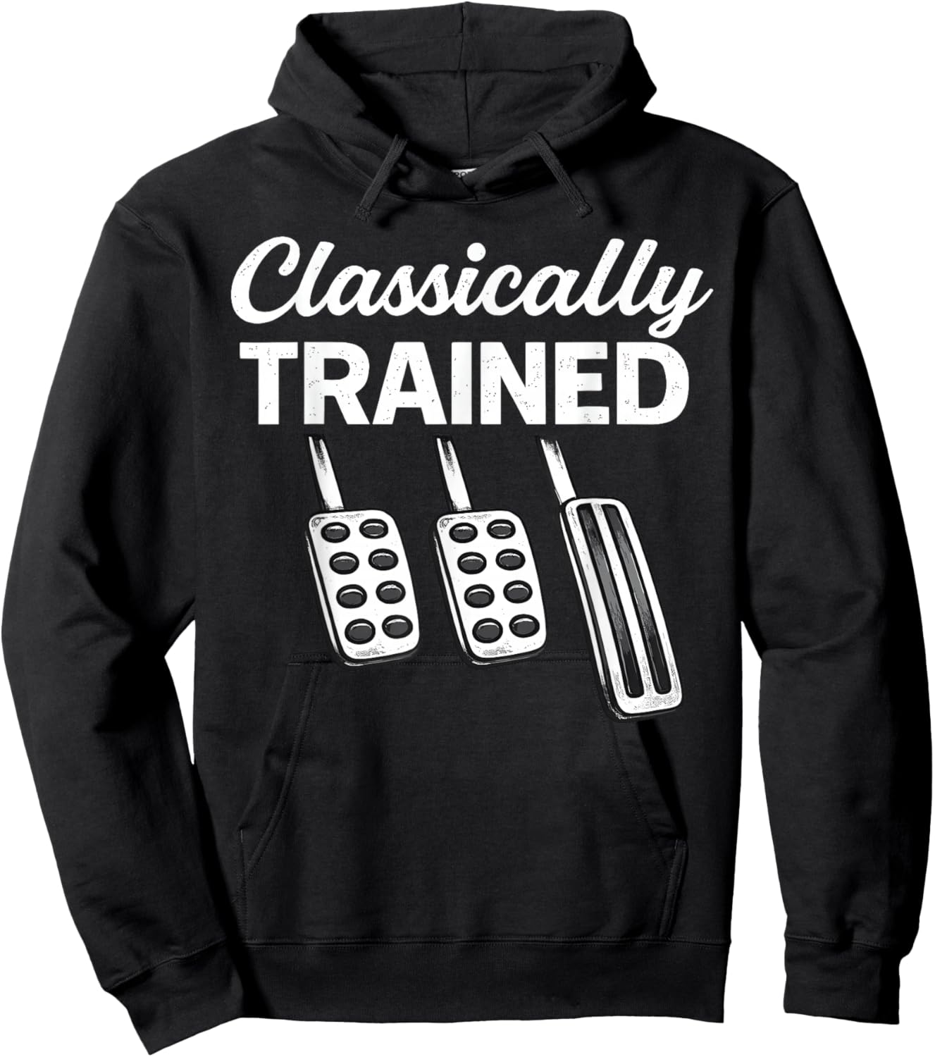 Funny Classically Trained Manual Car with Pedals Driving Hoodie - Hoodie | Black