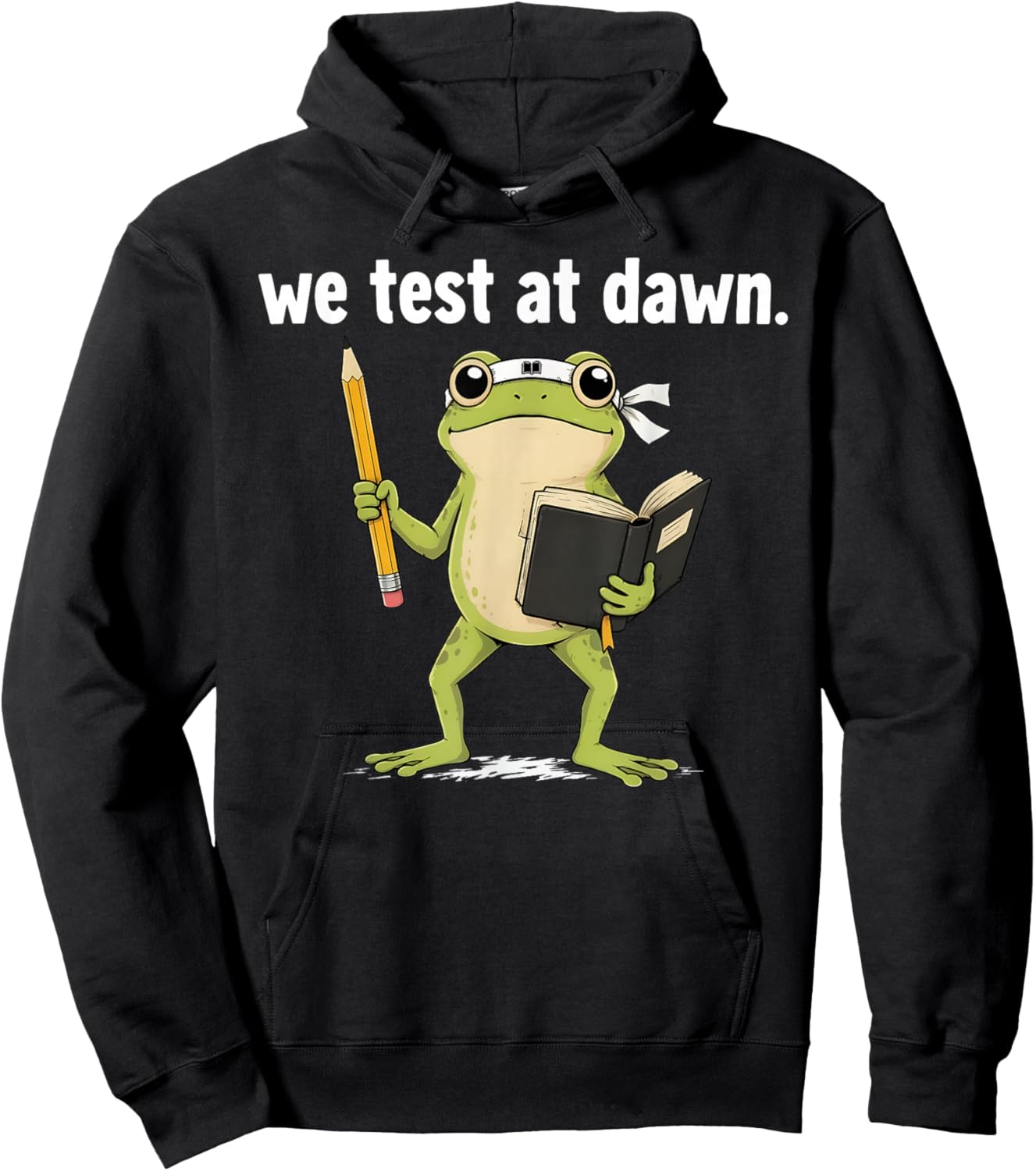 We Test At Dawn Coordinator Final Exam Funny Teacher Frog Hoodie - Hoodie | Black