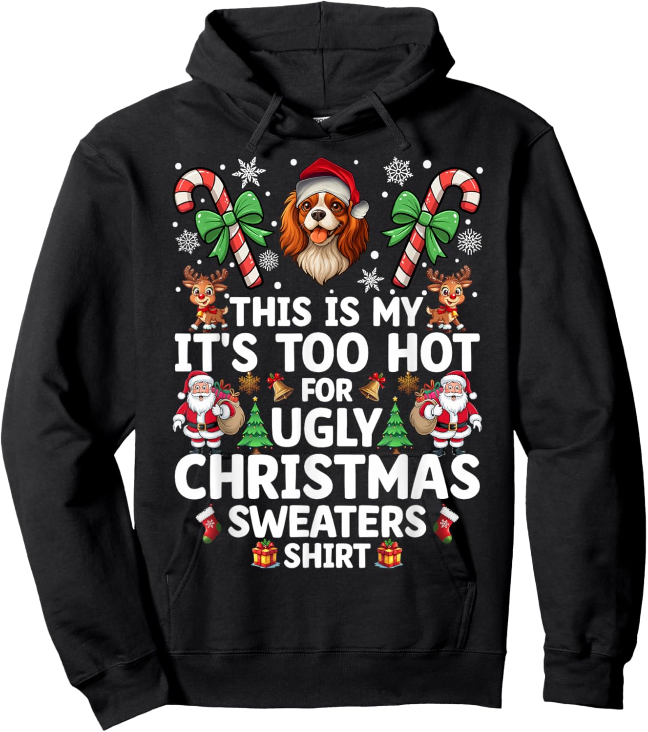 Ugly Christmas Sweaters Cavalier King Charles Spaniel Dog Hoodie - Hoodie | Black