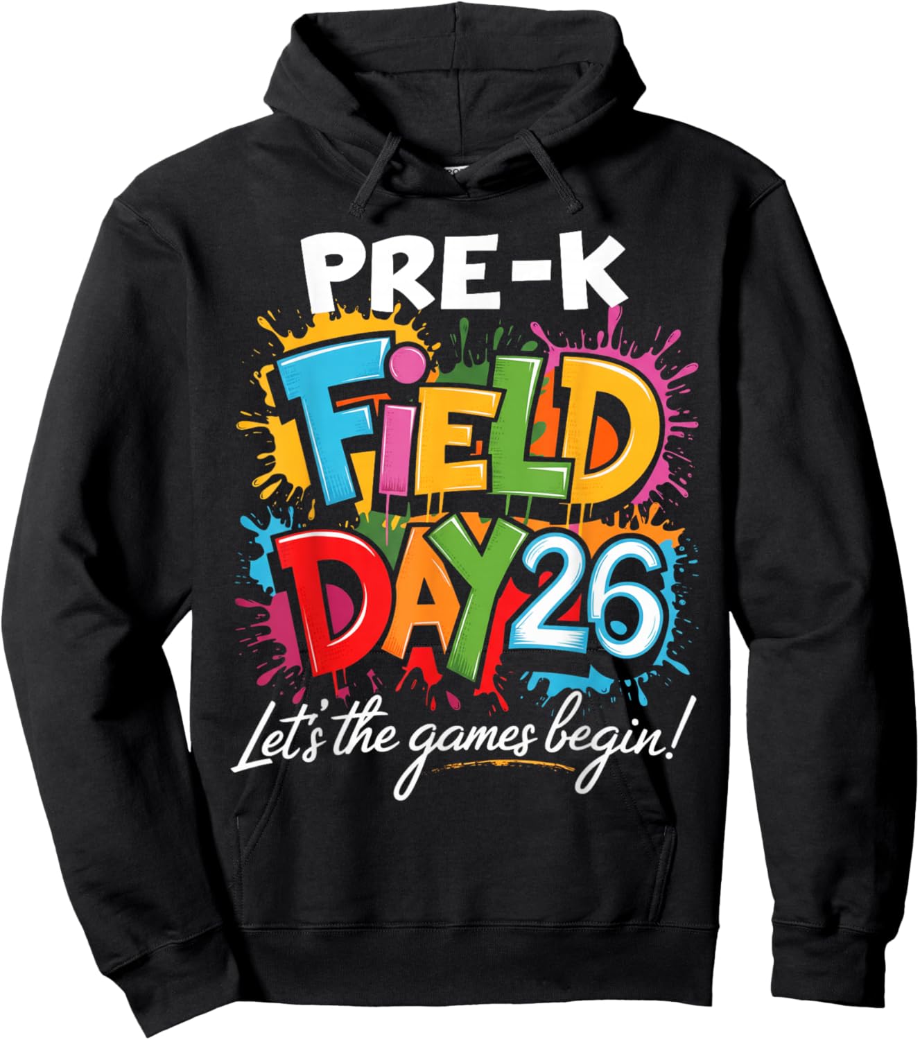 Pre-K Field Day 2026 Let The Games Begin Teacher Student Hoodie - Hoodie | Black