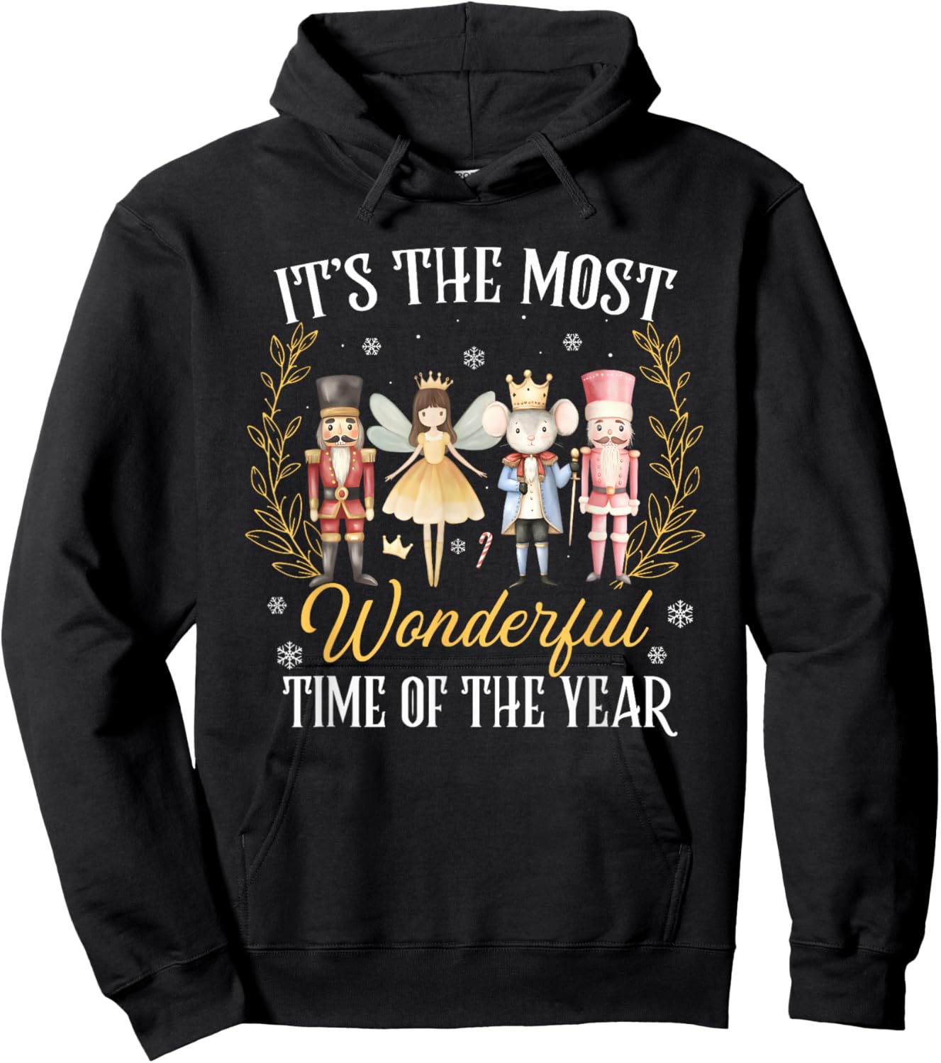 It's The Most Wonderful Time of The Year Nutcracker Ballet Hoodie - Hoodie | Black