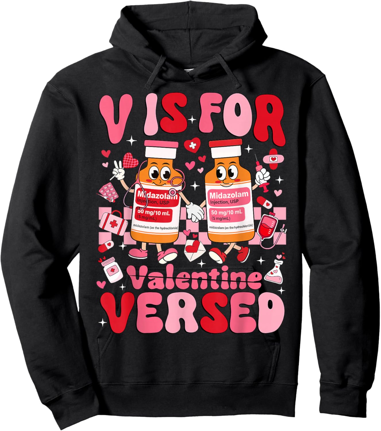 V is for Versed Valentine Nurse Pacu CRNA ICU ER Nurse Women Hoodie - Hoodie | Black