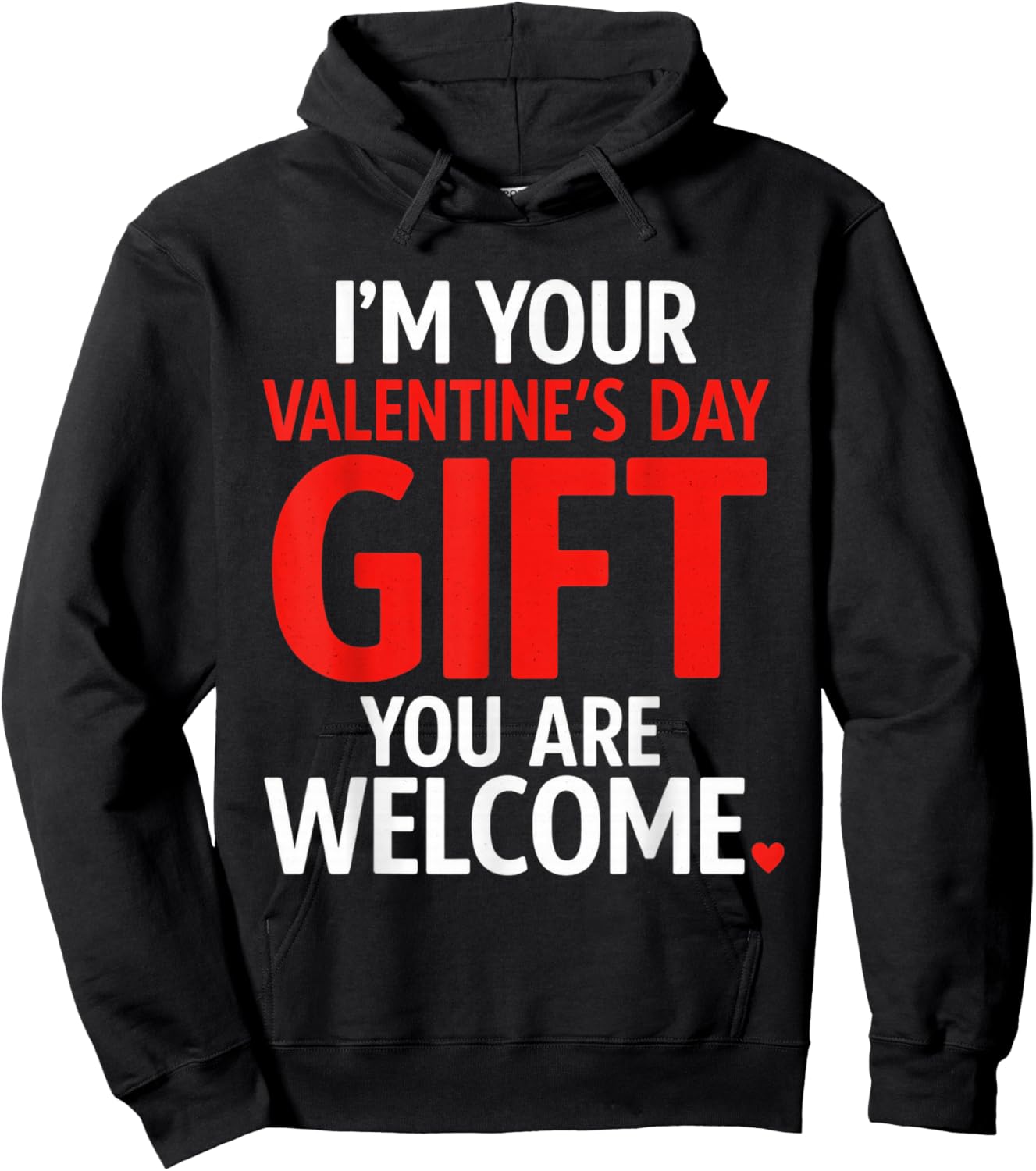 Im Your Valentine Valentines Day Funny V Day Pajama Hoodie - Hoodie | Black
