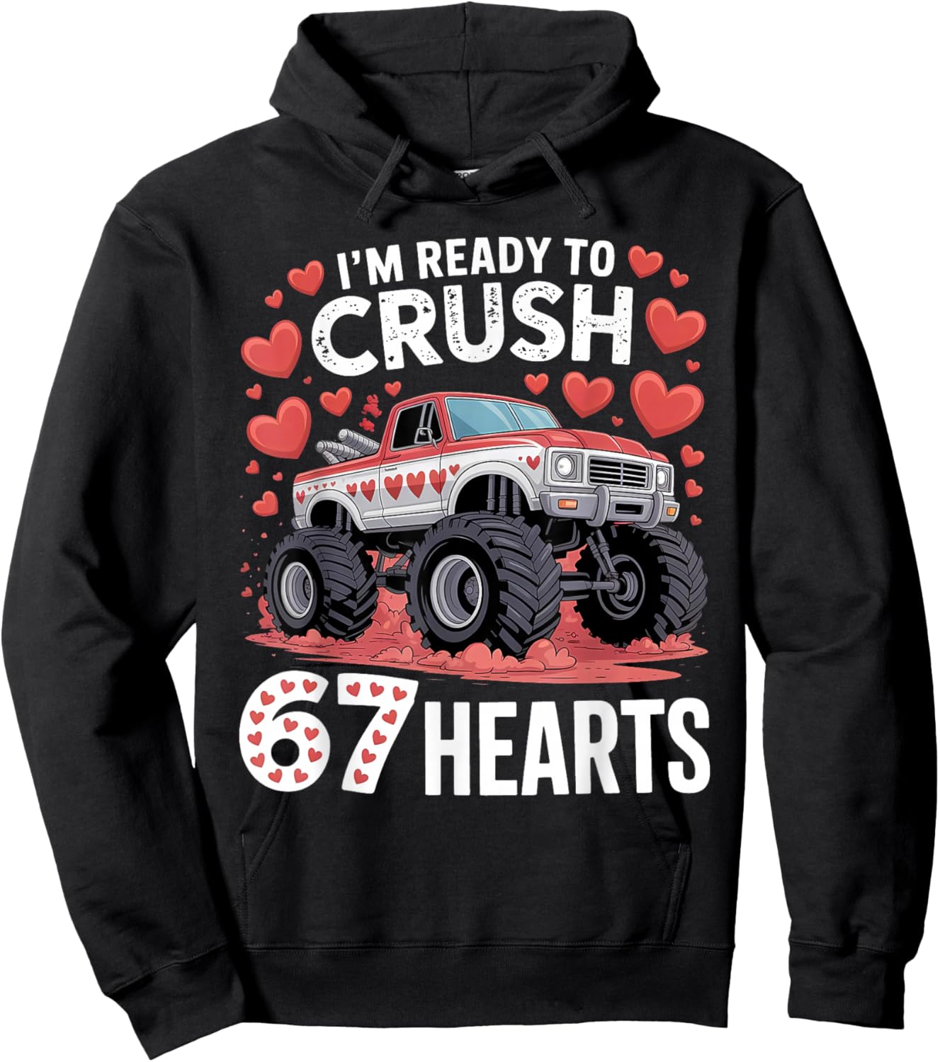 I'm Ready to Crush 67 Hearts Boys Valentines Hoodie - Hoodie | Black