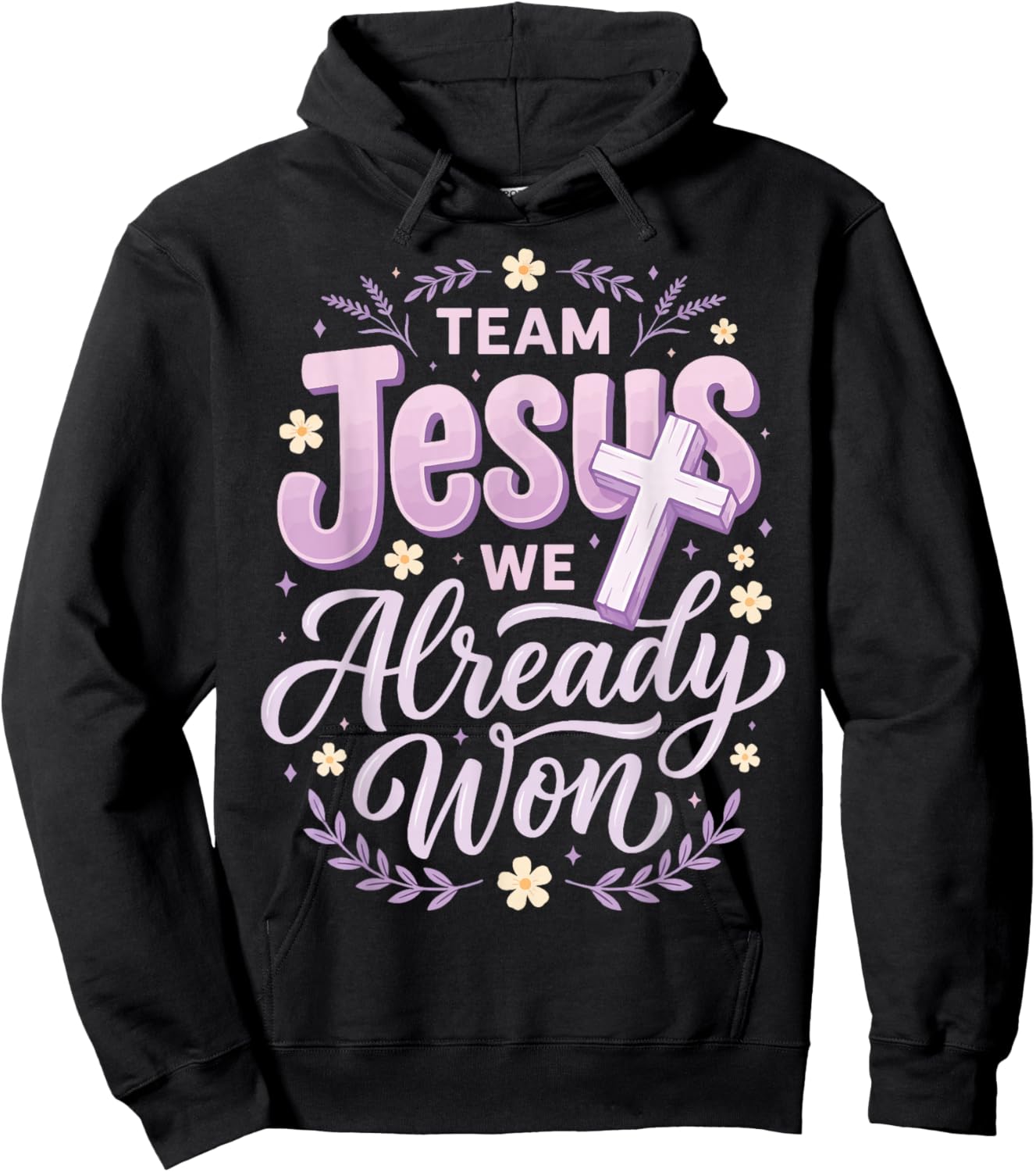 Team Jesus We Already Won Hoodie - Hoodie | Black