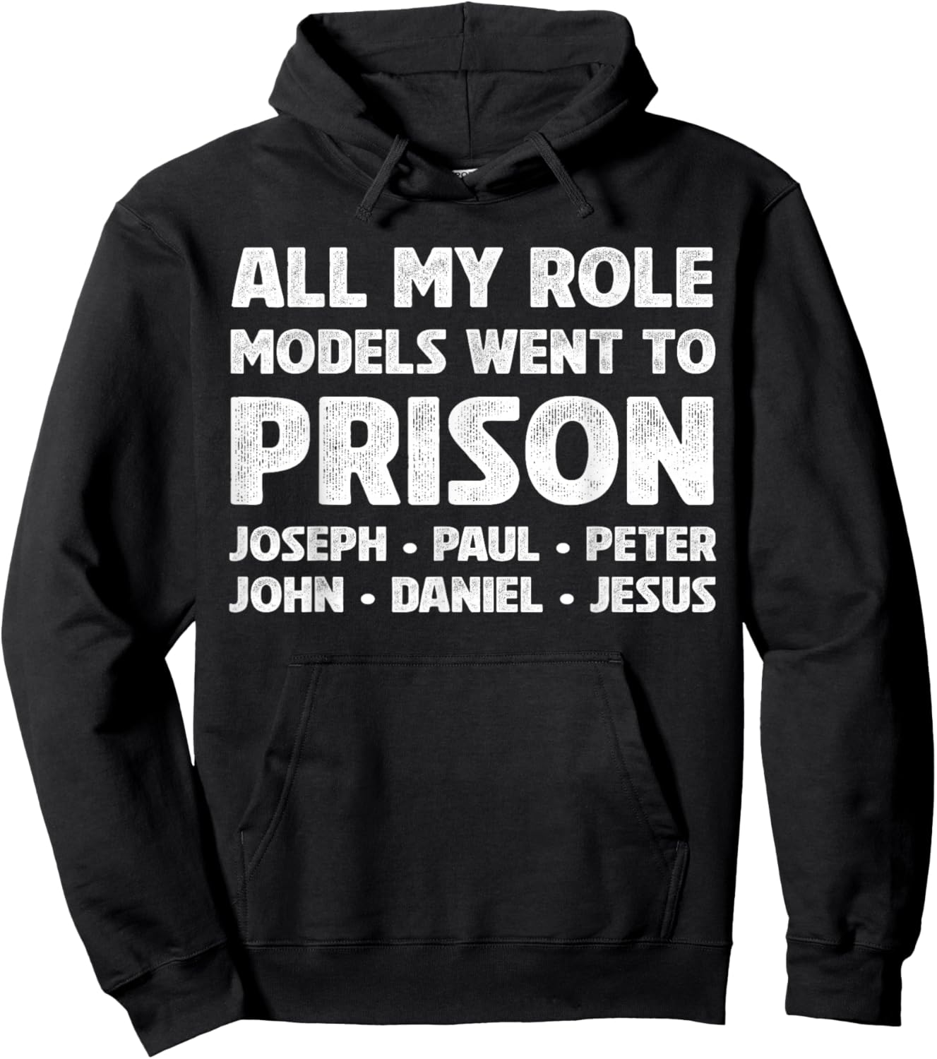 All My Role Models Went to Prison Retro Funny Sayings Hoodie - Hoodie | Black