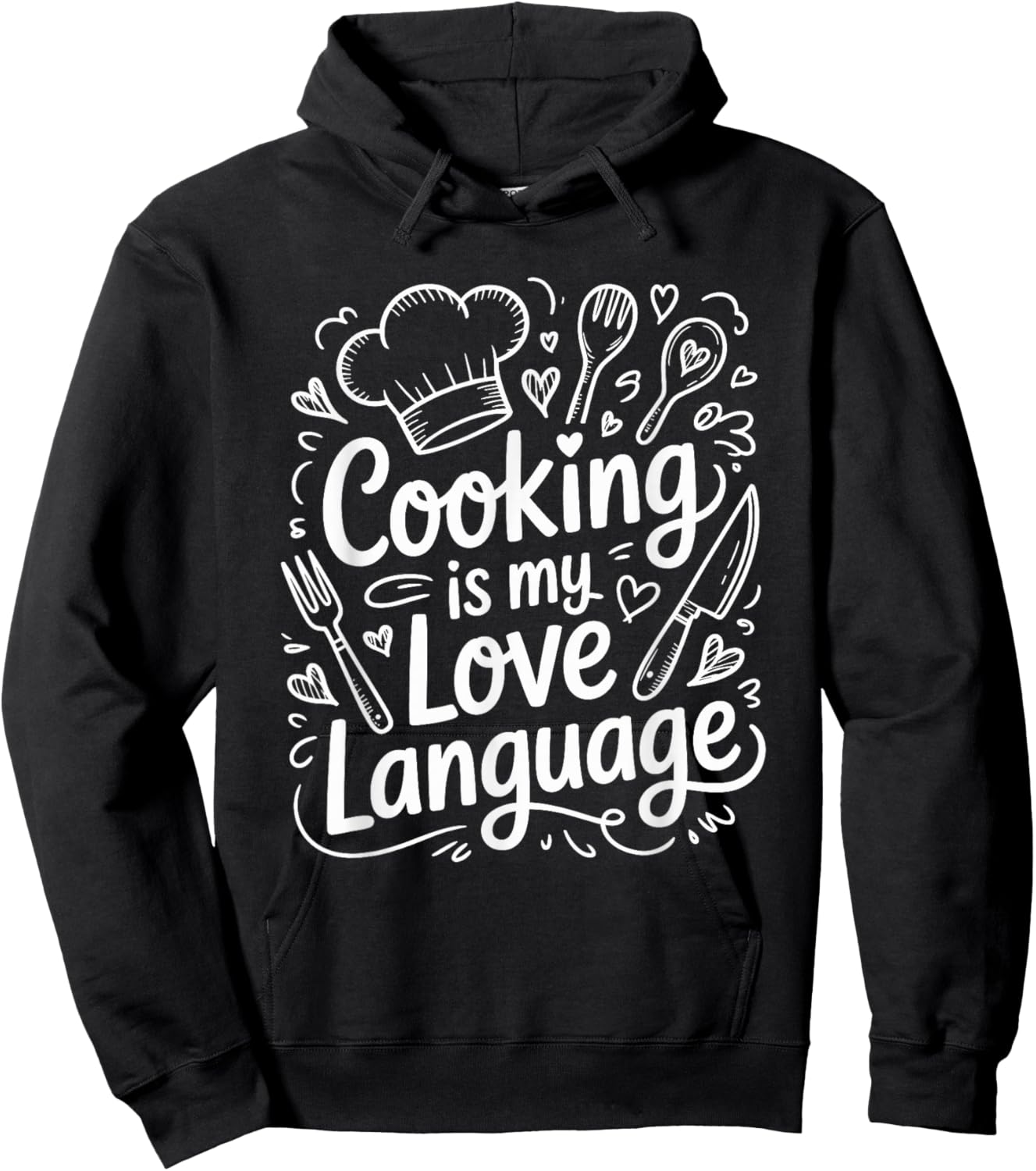 Cooking is My Love Language, Culinary Chef and Kitchen Cook Hoodie - Hoodie | Black