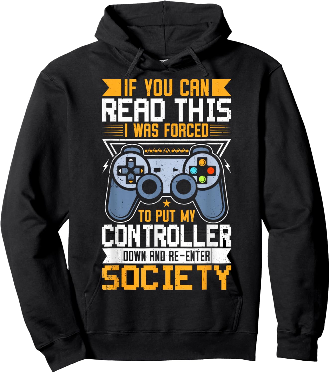 If You Can Read This I was Forced to Put My Controller Down Hoodie - Hoodie | Black