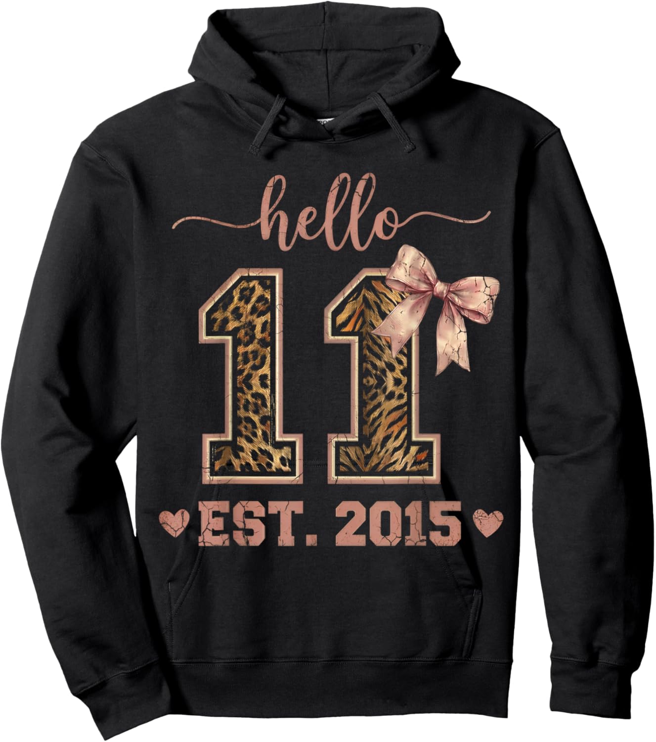 Hello Eleven EST 2015 11th Birthday Coquette 11 Year Leopard Hoodie - Hoodie | Black