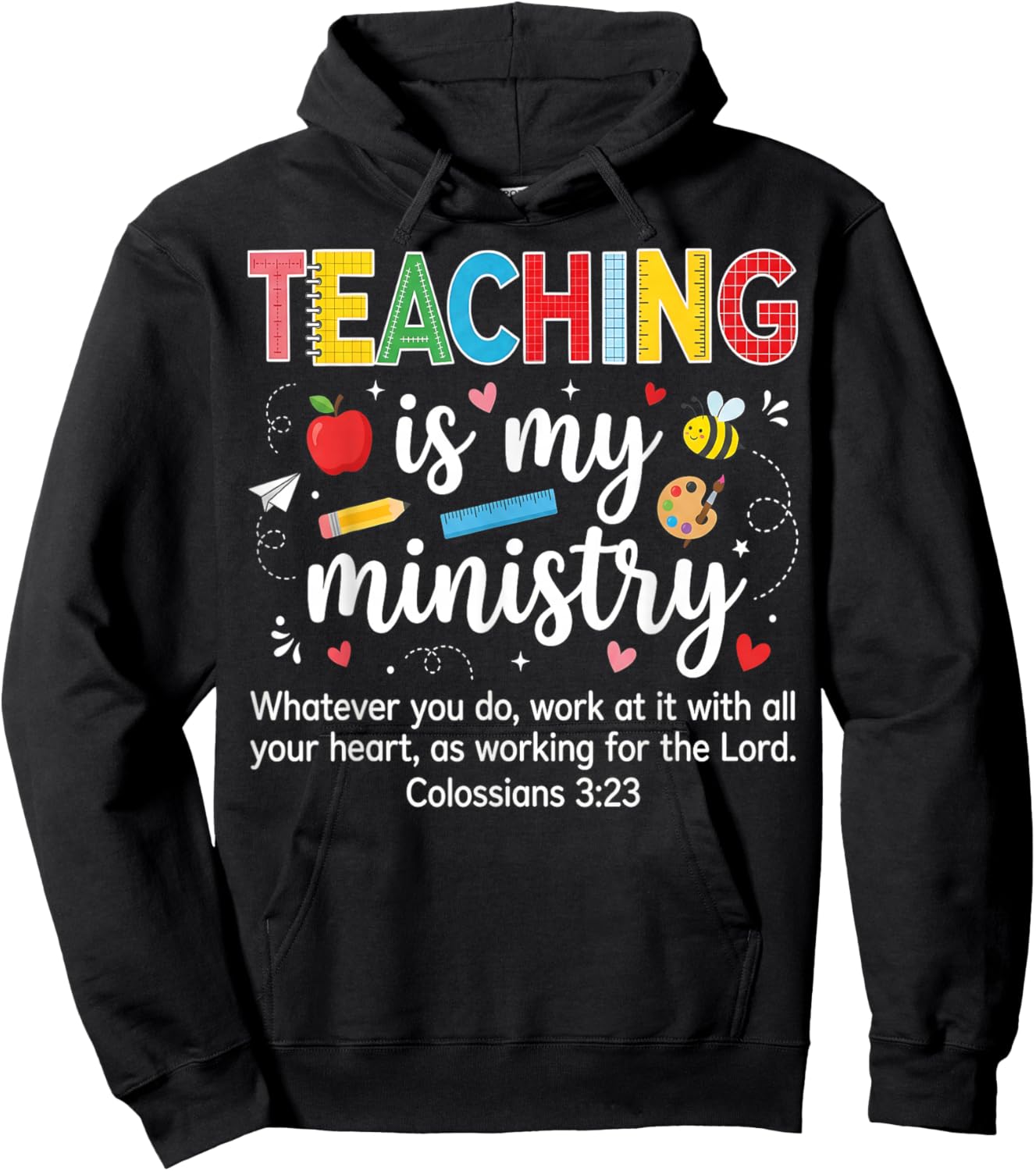 Teaching is My Ministry - Christian Teacher Hoodie - Hoodie | Black