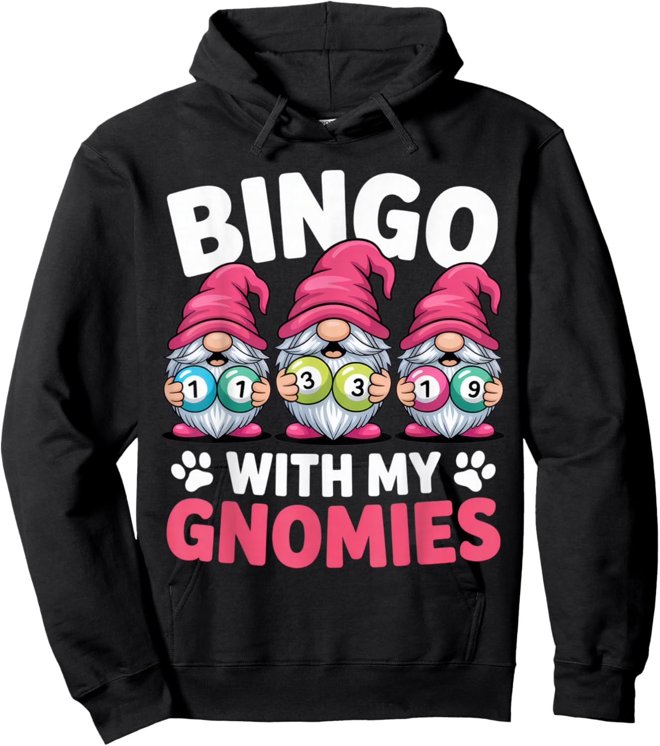 Bingo with My Gnomies Funny Gnome Lover Outfit for Bingo Hoodie - Hoodie | Black