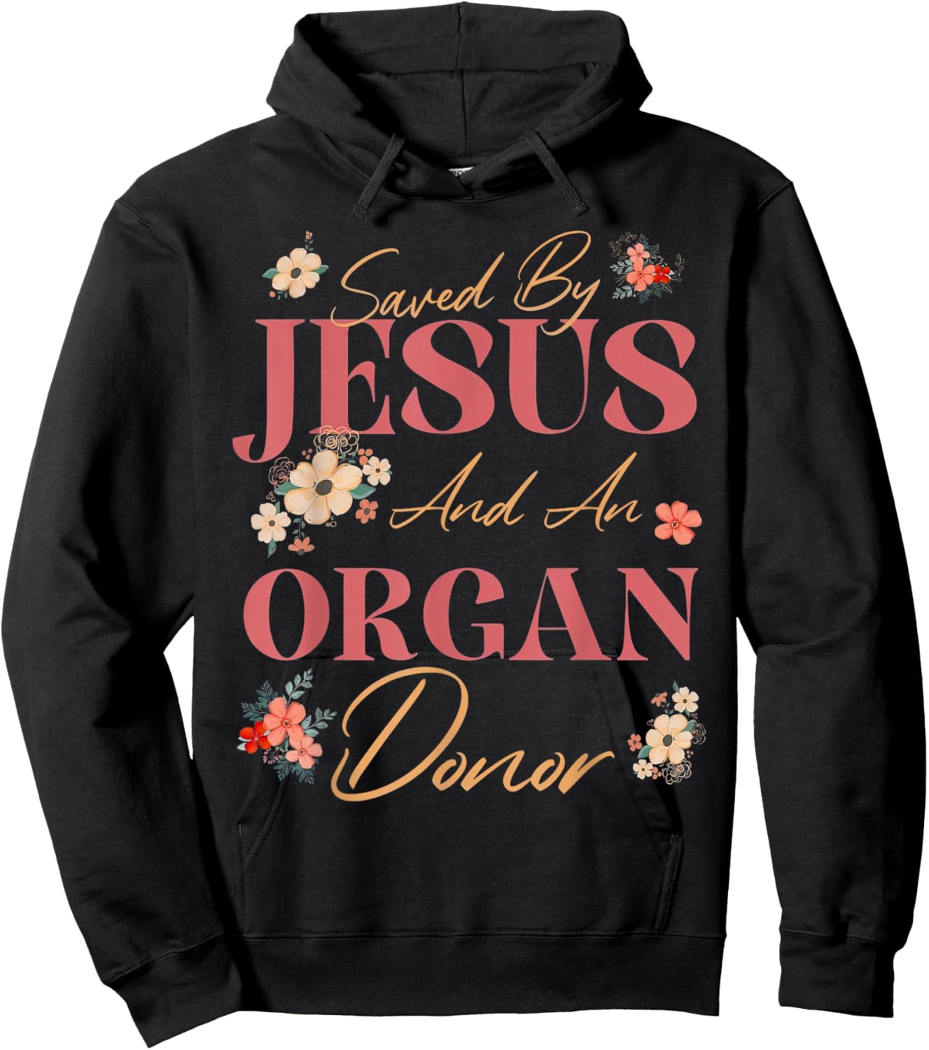 Saved by Jesus and an Organ Donor Transplant Awareness Retro Hoodie - Hoodie | Black
