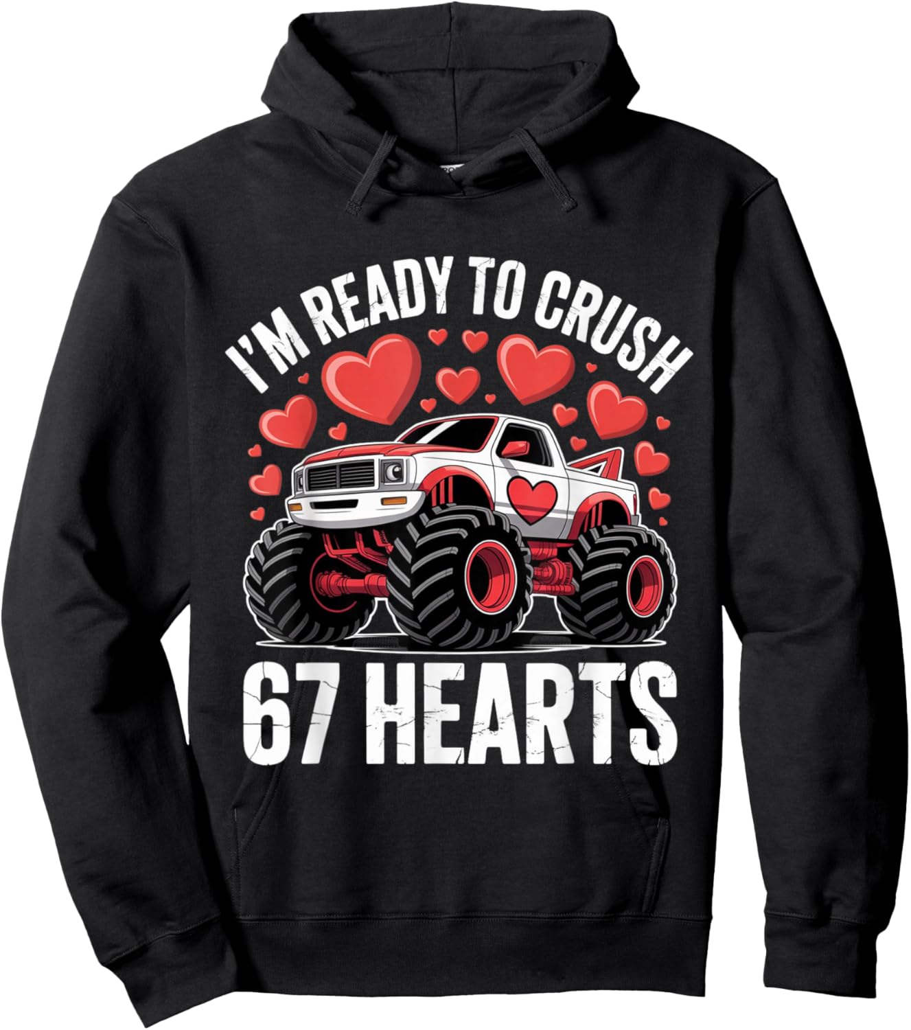 I'm Ready to Crush 67 Hearts Boys Valentines Hoodie - Hoodie | Black