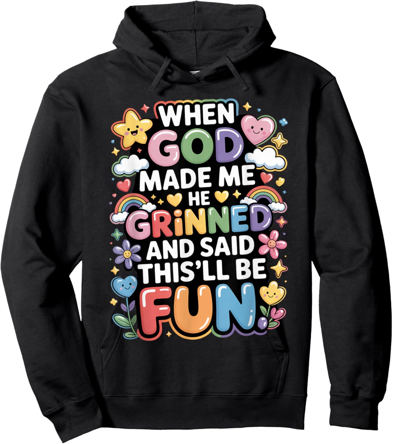 When God Made Me He Grinned Said This'll Be Fun Kids Hoodie - Hoodie | Black