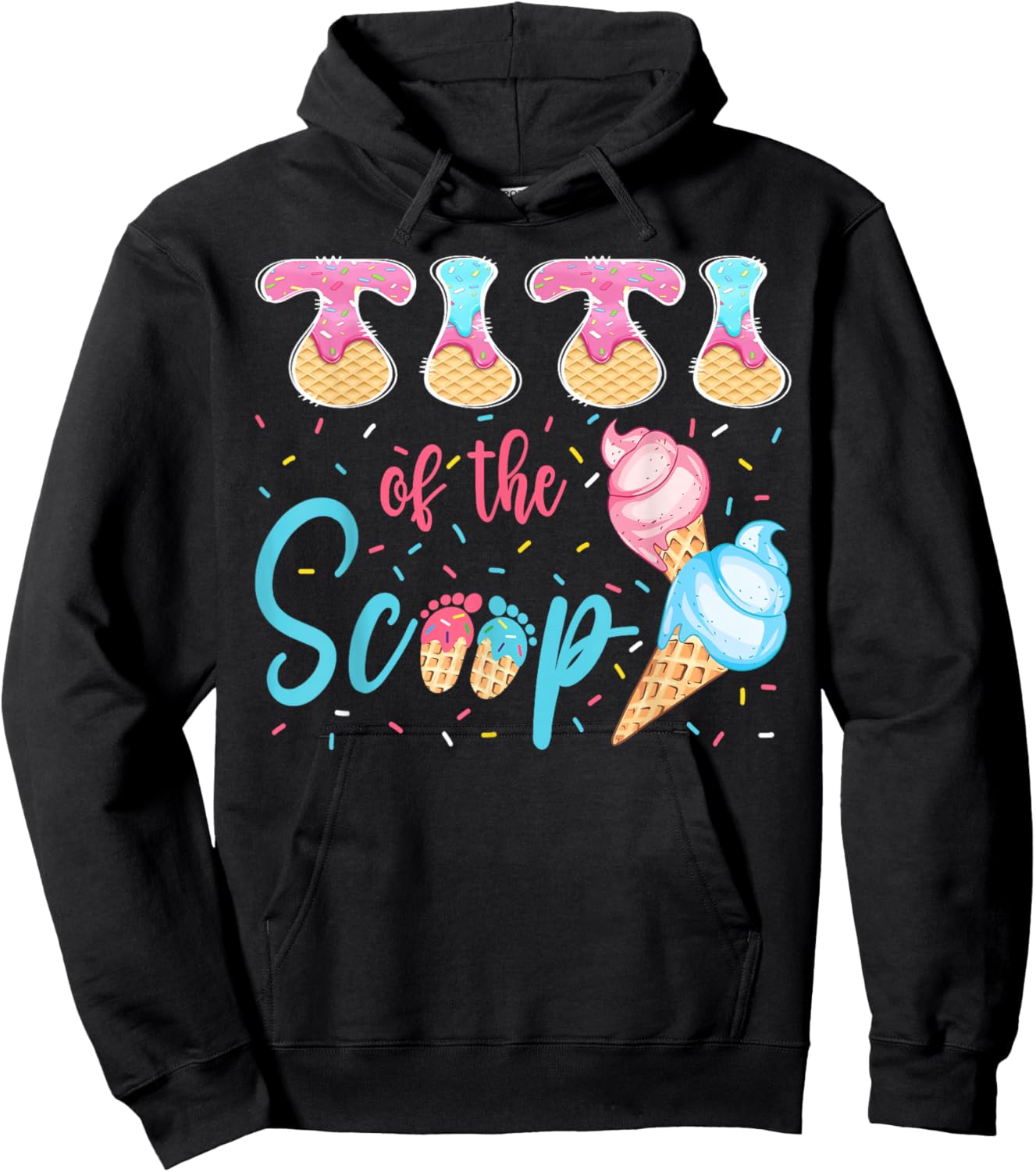 Titi of The Scoop Ice Cream Gender Reveal Baby Shower Hoodie - Hoodie | Black