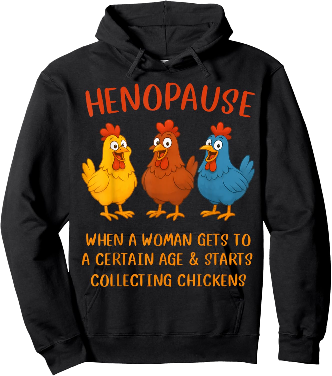 Henopause Women Collecting Chicken Funny Hoodie - Hoodie | Black
