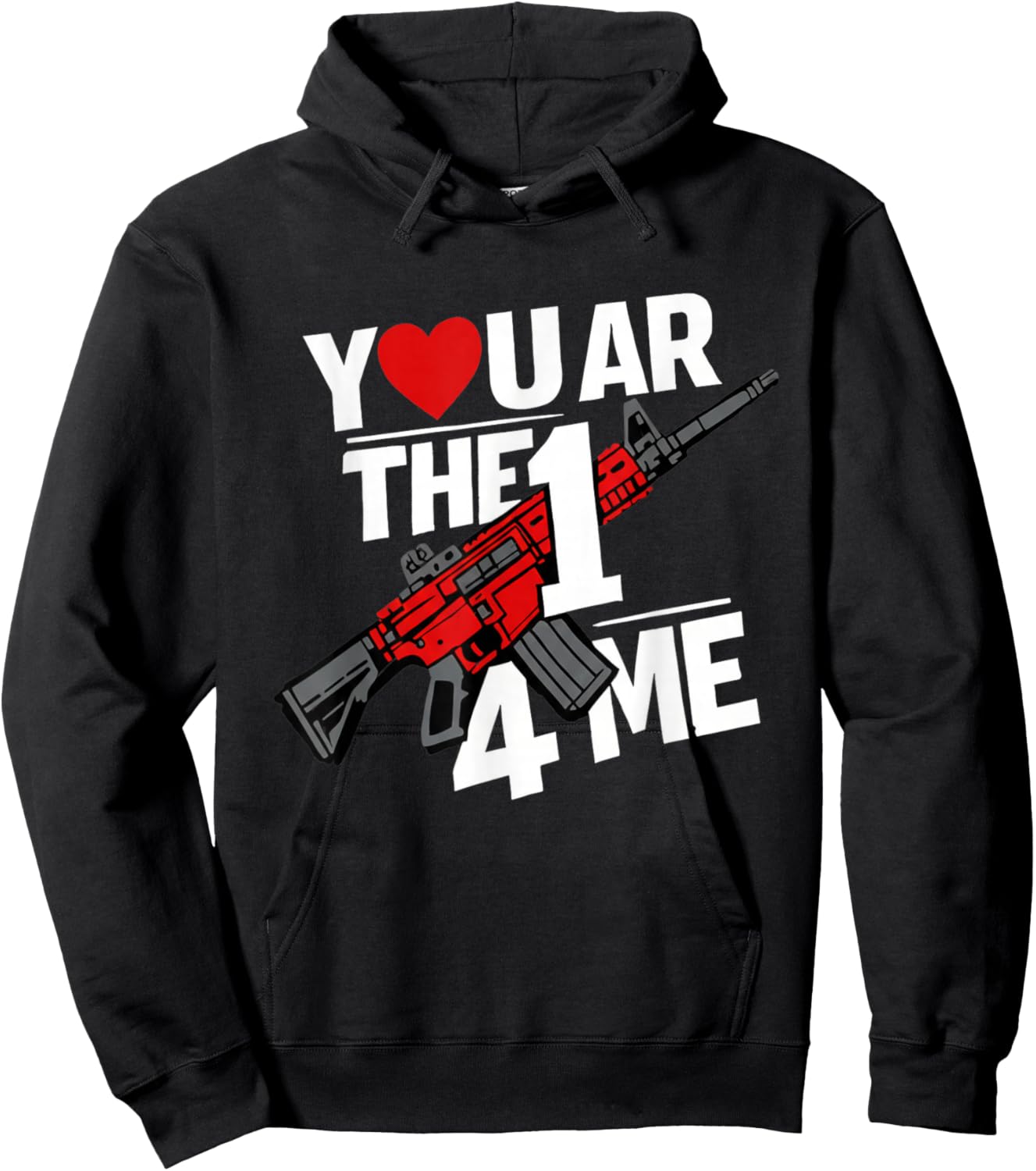 Funny Valentine's Day Design – You are The One for Me Hoodie - Hoodie | Black