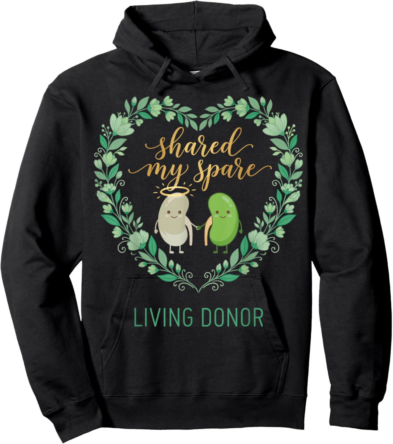 Shared My Spare Living Kidney Donor Organ Transplant Hero Hoodie - Hoodie | Black