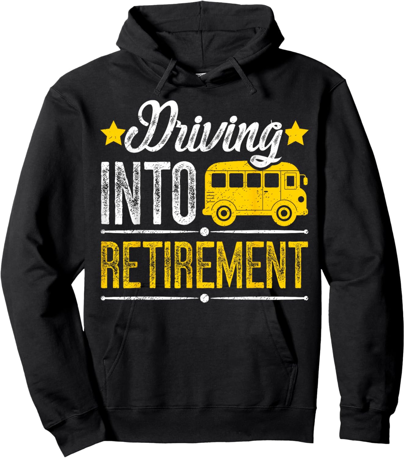 Driving Into Retirement School Bus Driver Retired Bus Driver Hoodie - Hoodie | Black