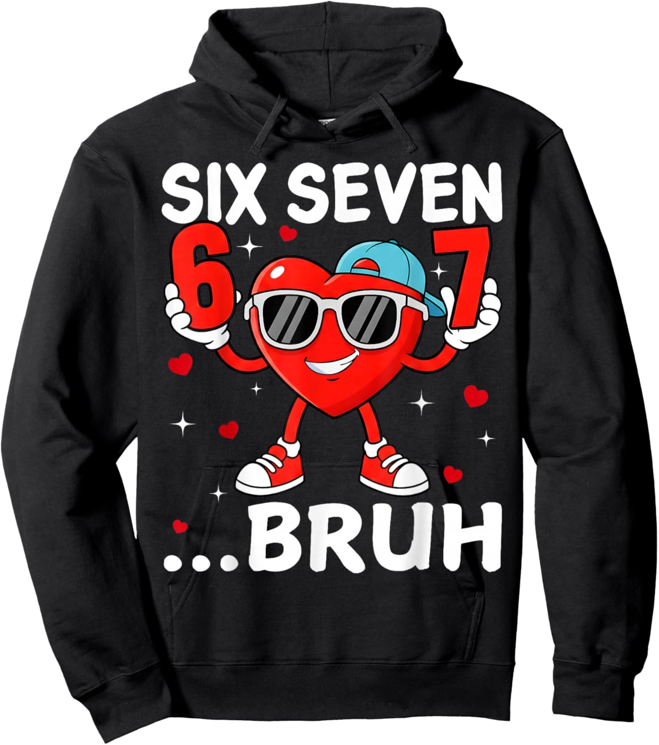 Valentine Six Seven Bruh Cool Hearts Sunglass 67 Men Boys Hoodie - Hoodie | Black