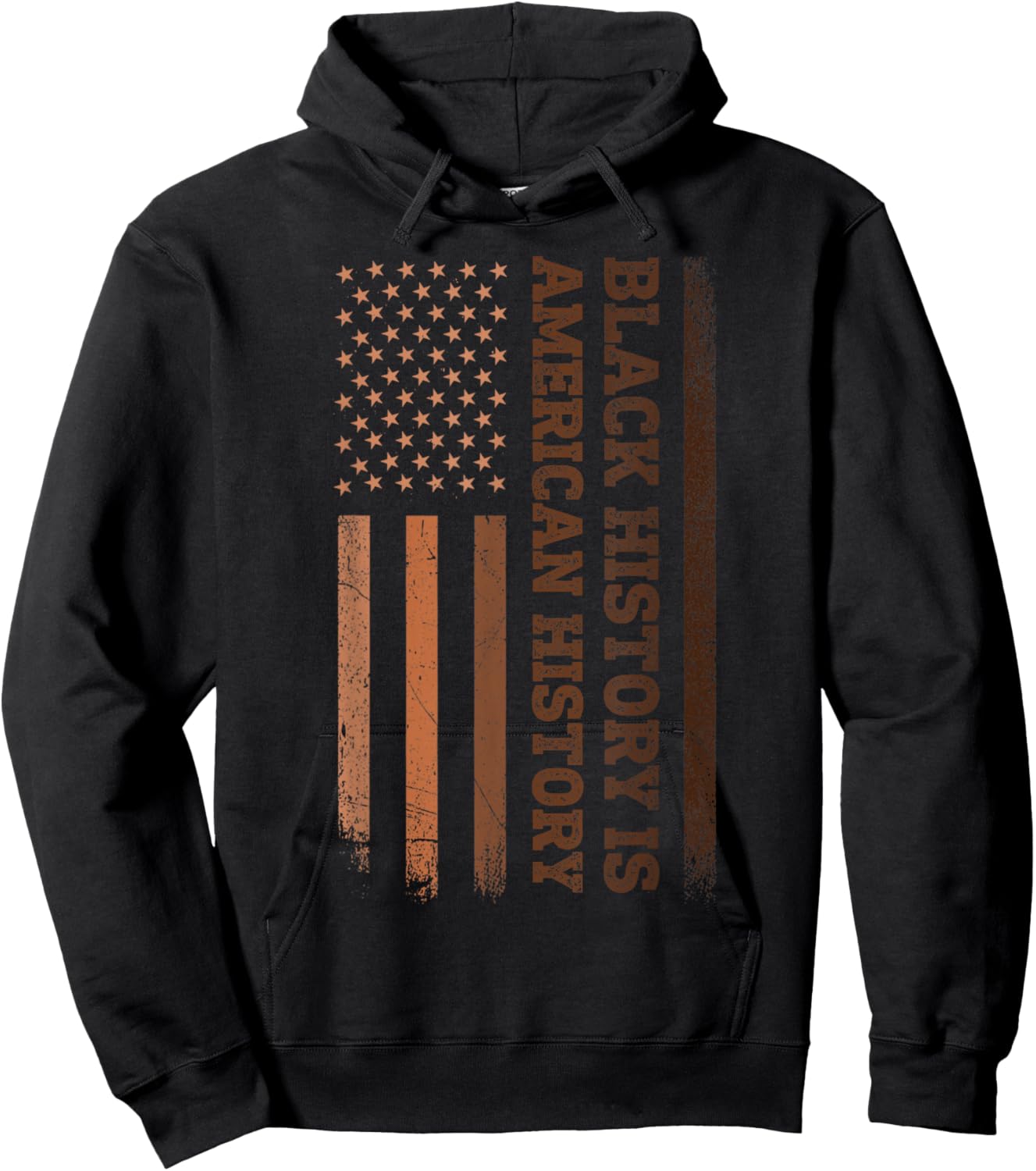 Black History is American History Melanin Flag Black Pride Hoodie - Hoodie | Black