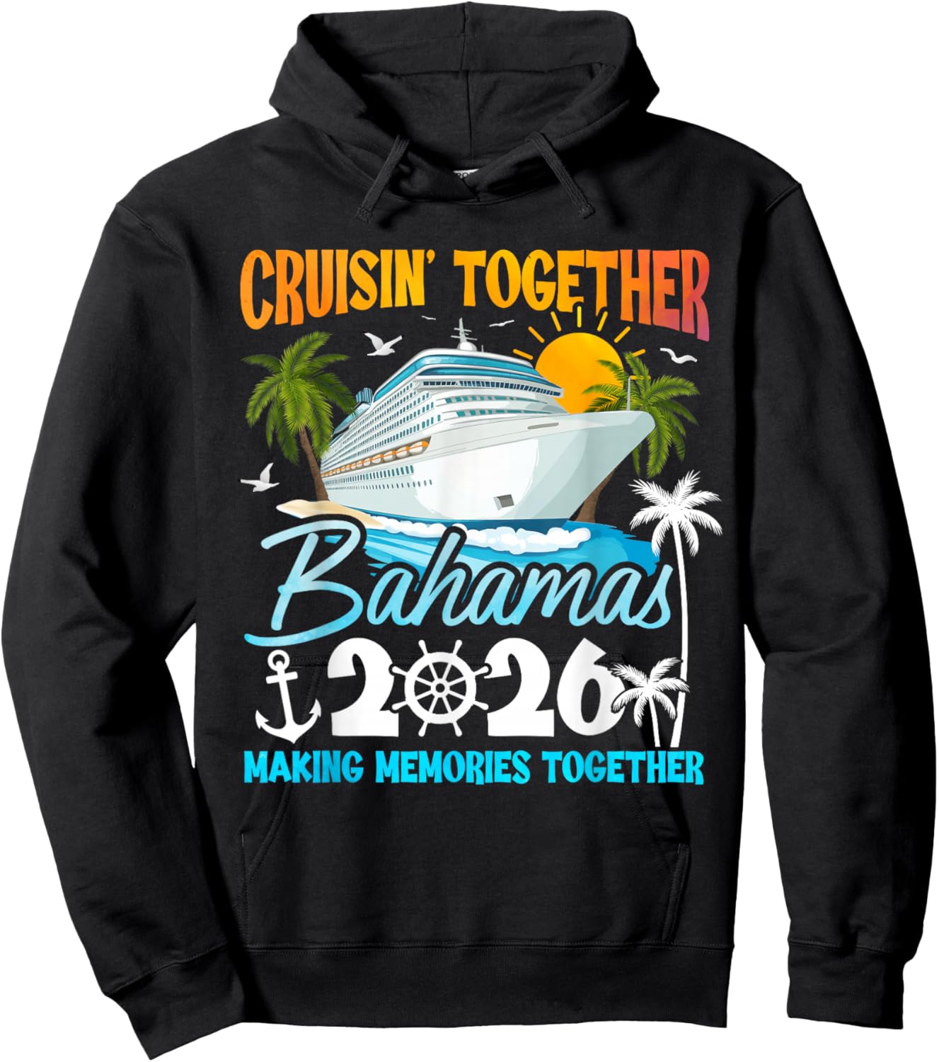 Cruisin Together Bahamas 2026 Family Cruise Bahamas Vacation Hoodie - Hoodie | Black