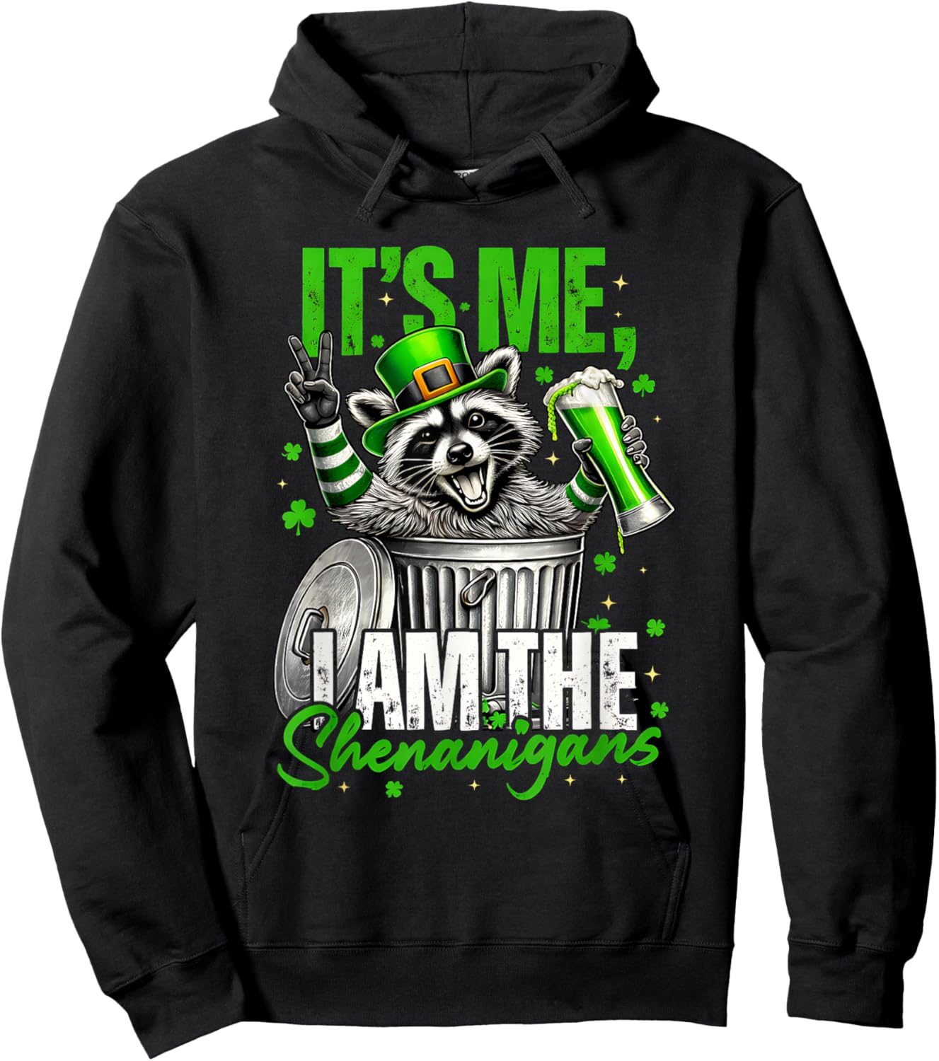 Funny St. Patricks Day Guy It’s Me I Am The Shenanigans Hoodie - Hoodie | Black