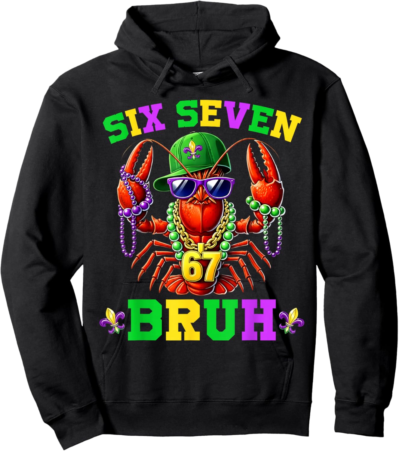 Bruh 67 Mardi Gras Crawfish Six Seven 6 7 Boys Mardi Gras Hoodie - Hoodie | Black