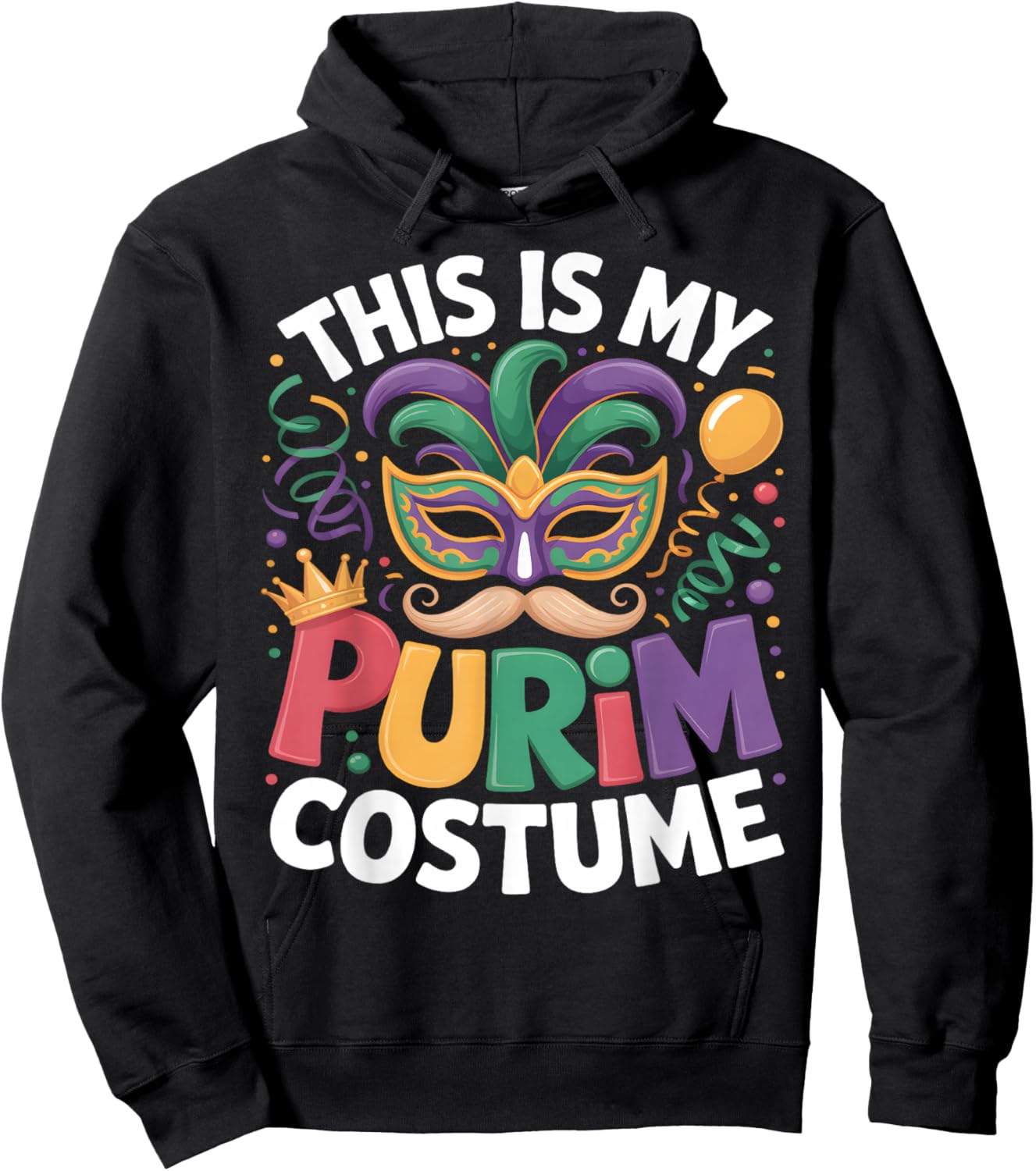 This is My Purim Costume Jewish Holiday Mask Carnival Party Hoodie - Hoodie | Black