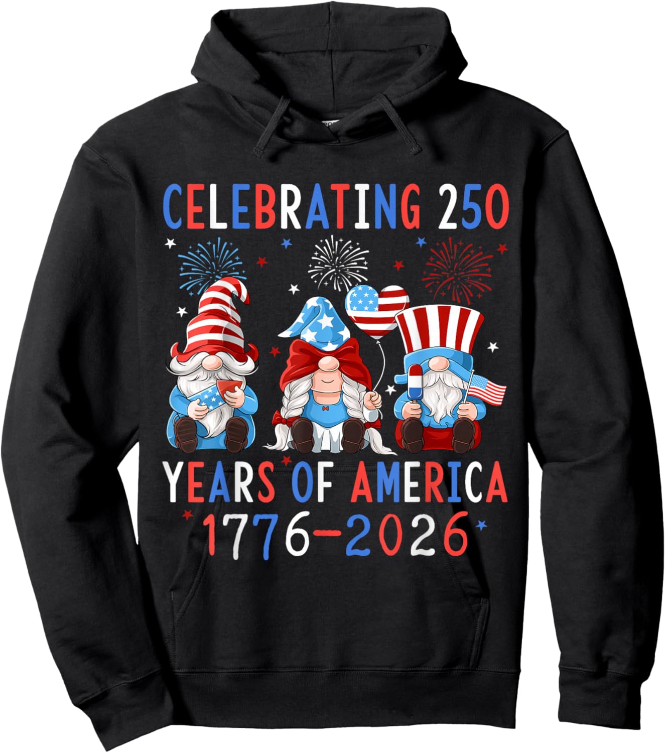 Celebrating 250 Years of America 1776 2026 Patriotic Gnomes Hoodie - Hoodie | Black